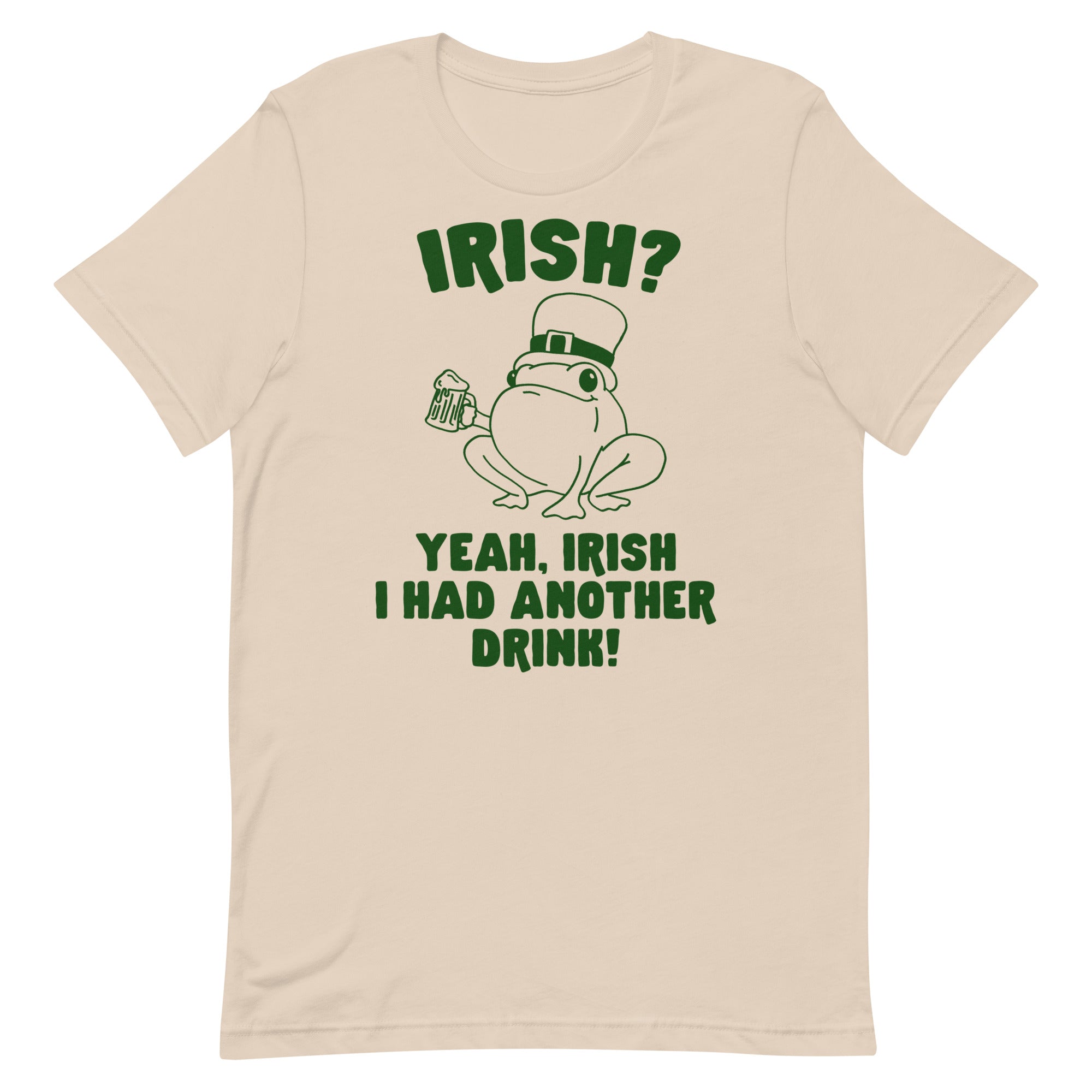 Irish I Had Another Drink Unisex t-shirt