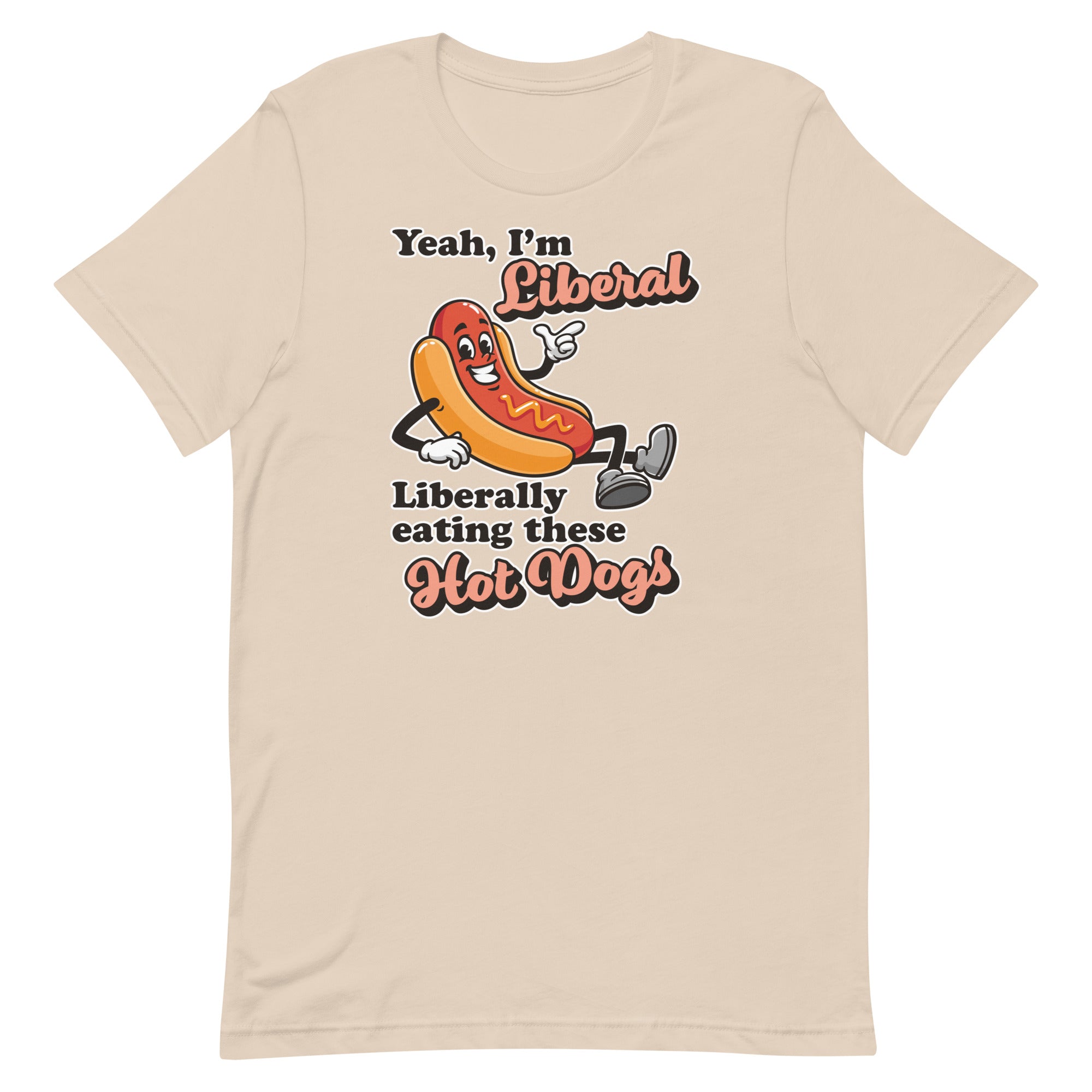 Liberally Eating Hot Dogs Unisex t-shirt