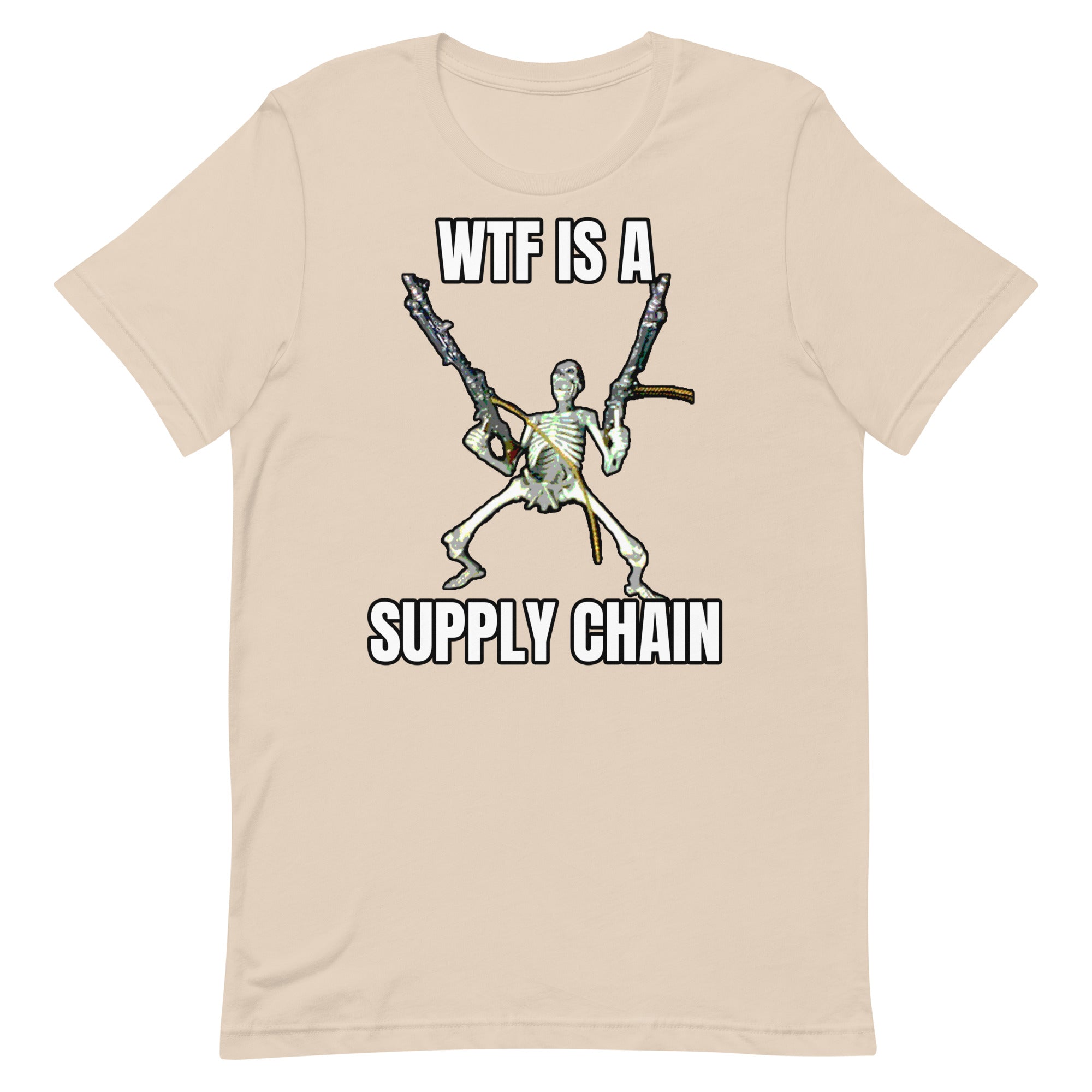 WTF is a Supply Chain Unisex t-shirt