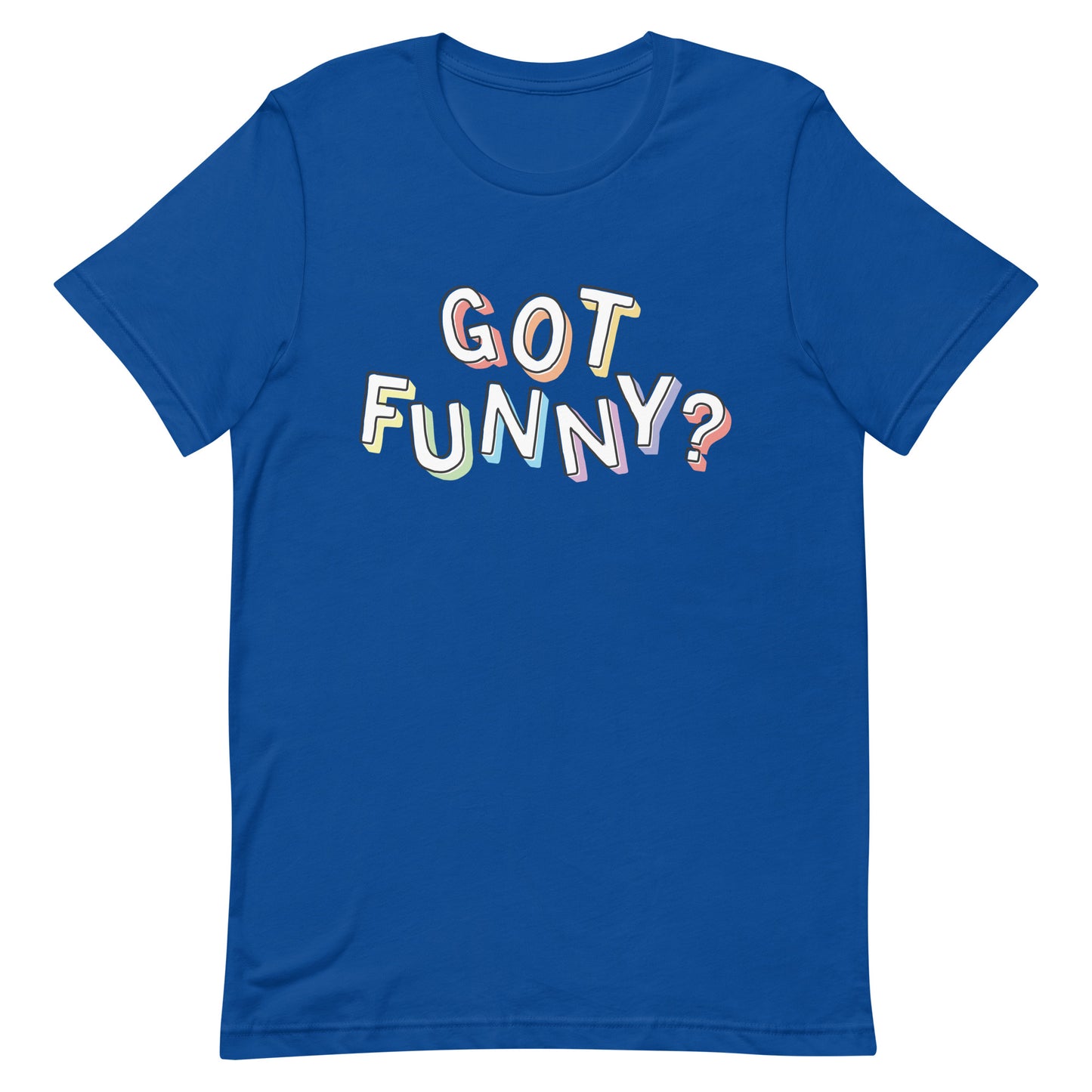 Got Funny Logo Unisex t-shirt