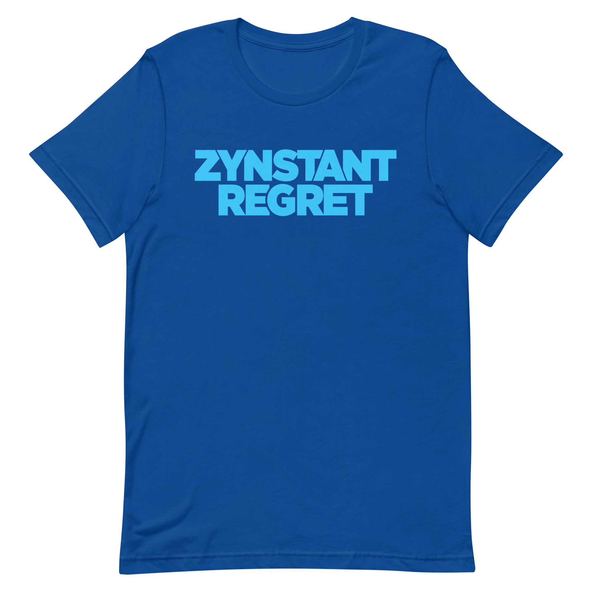 Zynstant Regret Unisex t-shirt