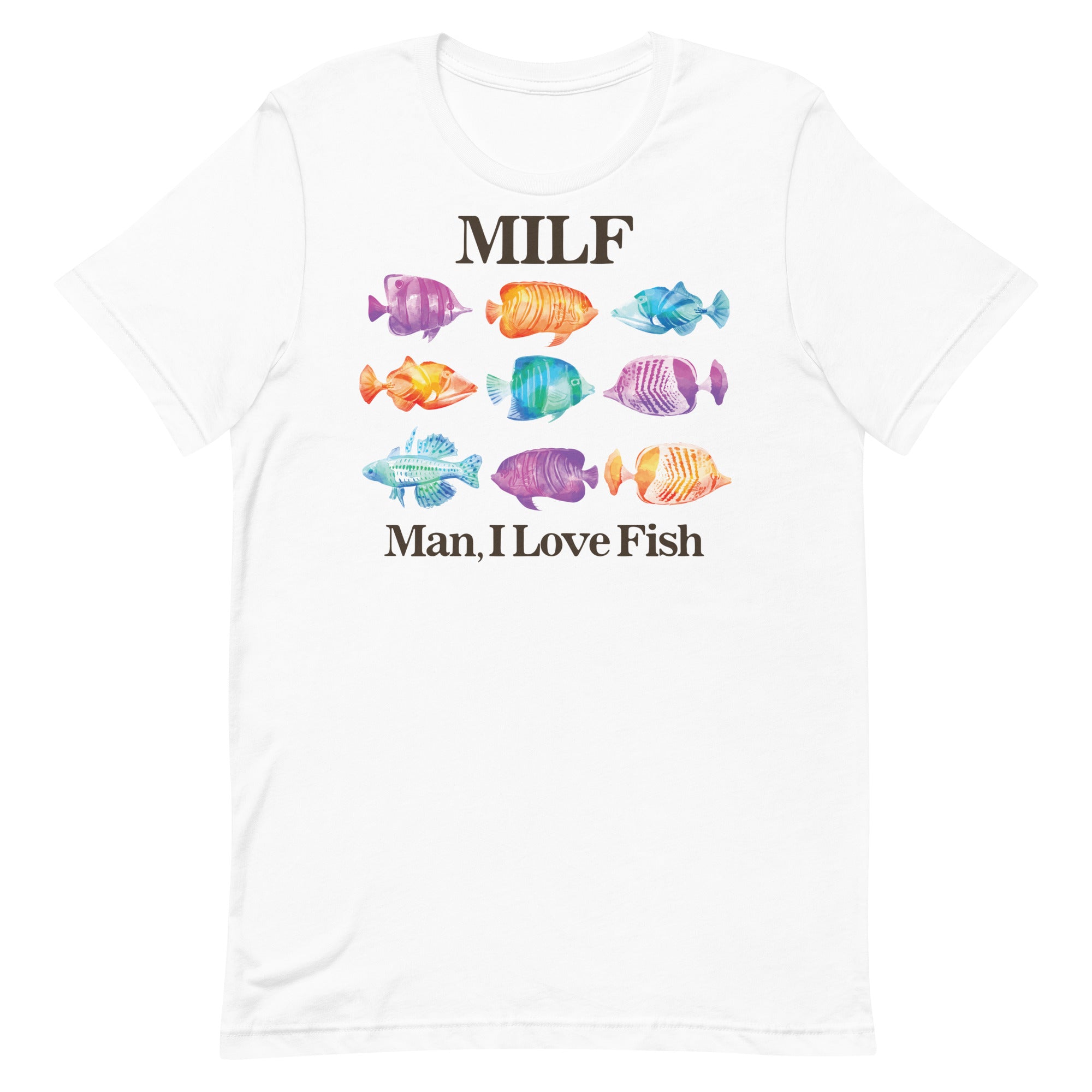 MILF Man I Love Fish Unisex t-shirt