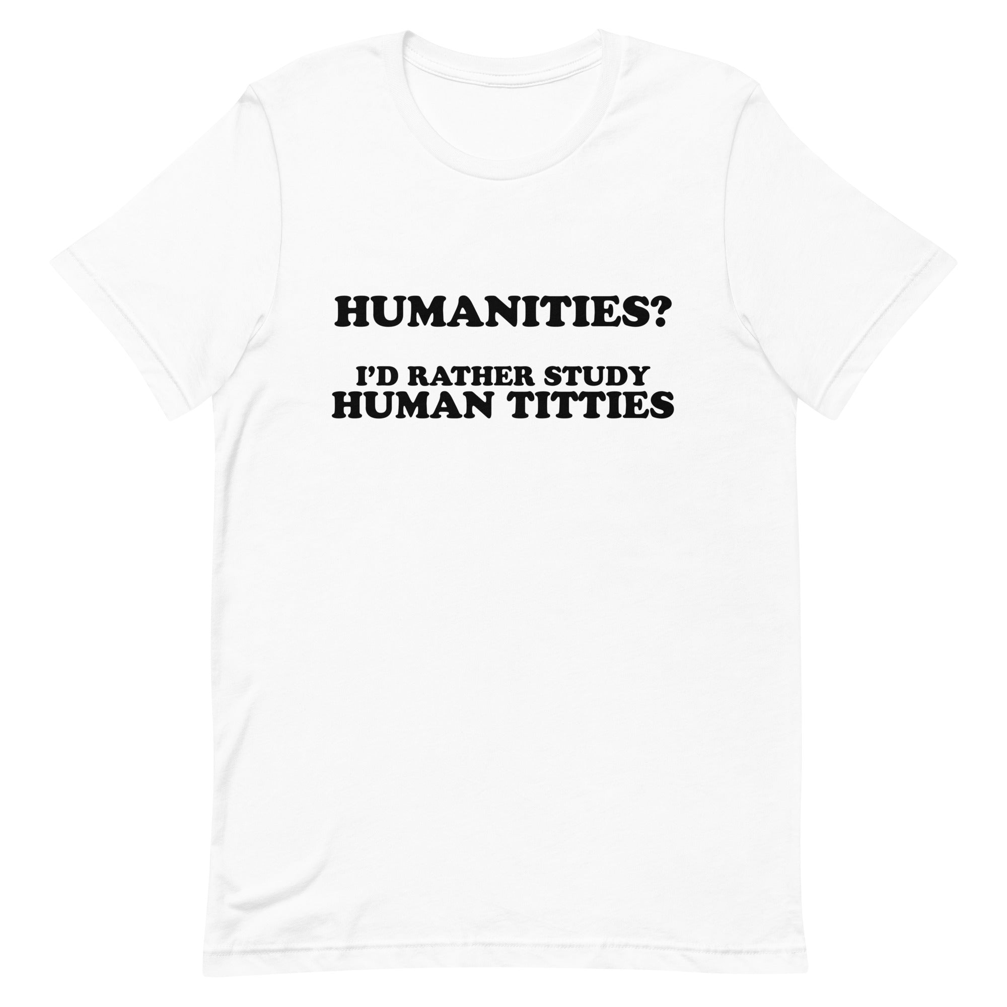 Humanities (Human Titties) Unisex t-shirt