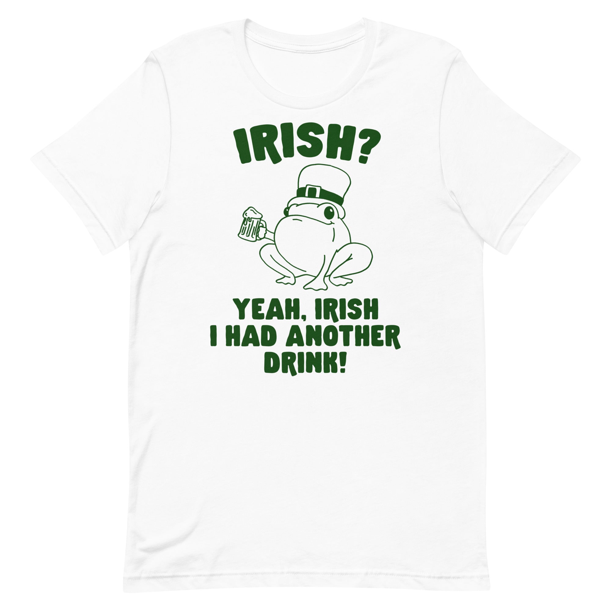 Irish I Had Another Drink Unisex t-shirt