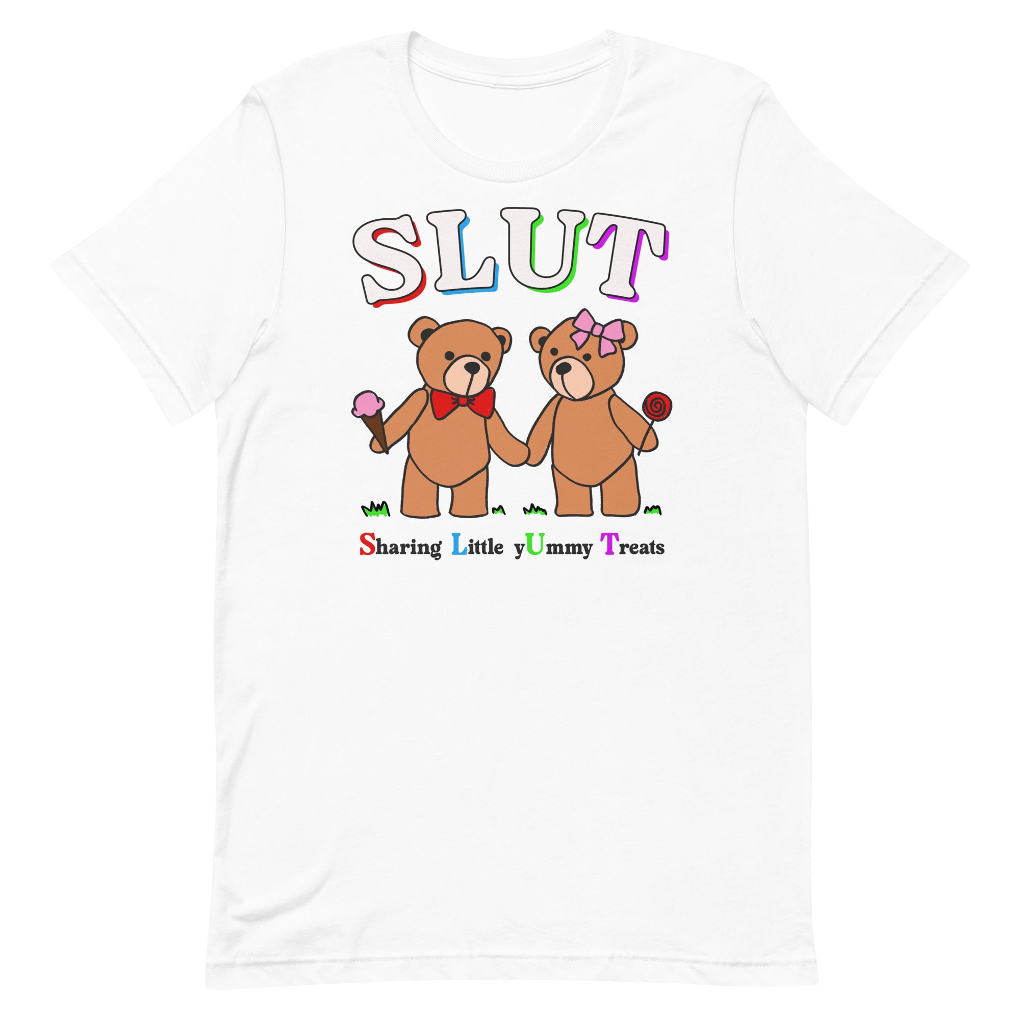 SLUT (Sharing Little yUmmy Treats) Unisex t-shirt