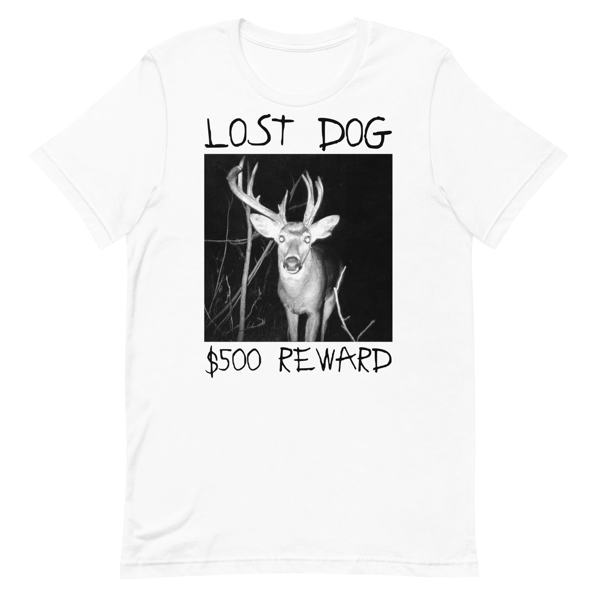 Lost Dog $500 Reward Unisex t-shirt