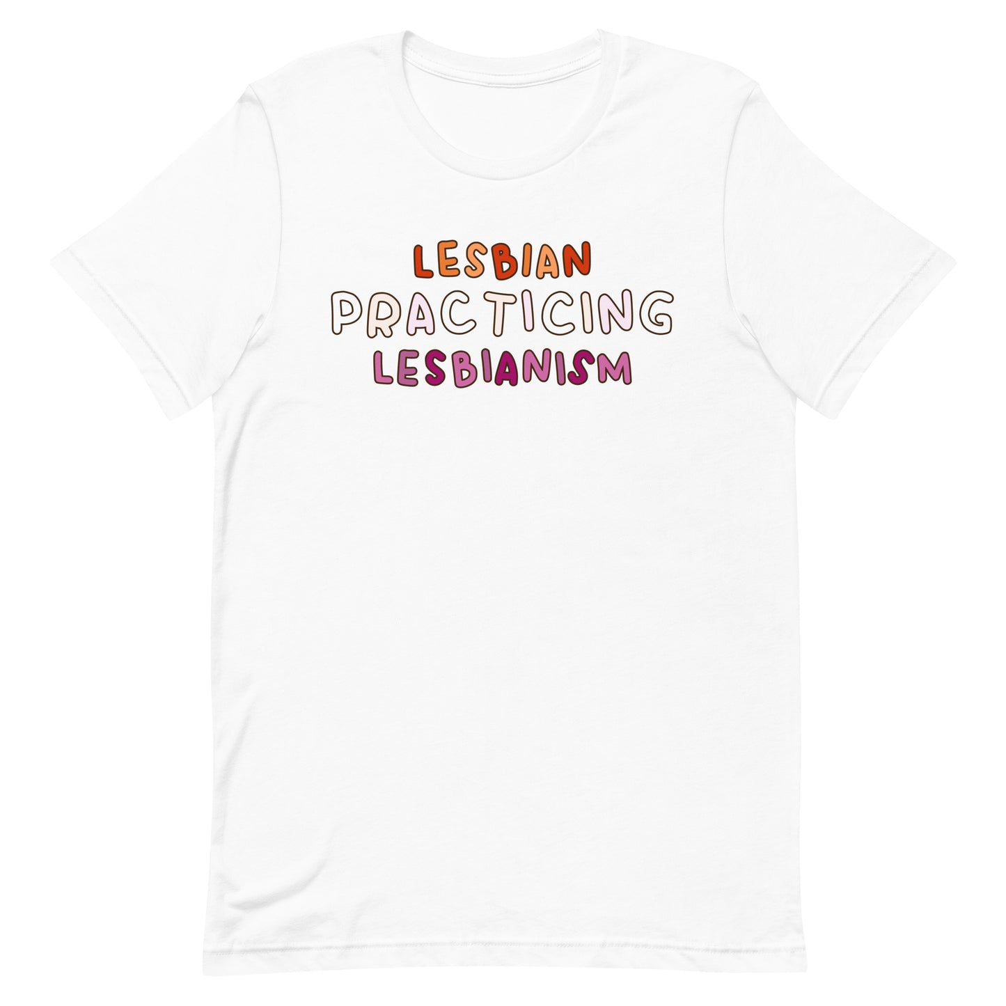 Lesbian Practicing Lesbianism Unisex t-shirt