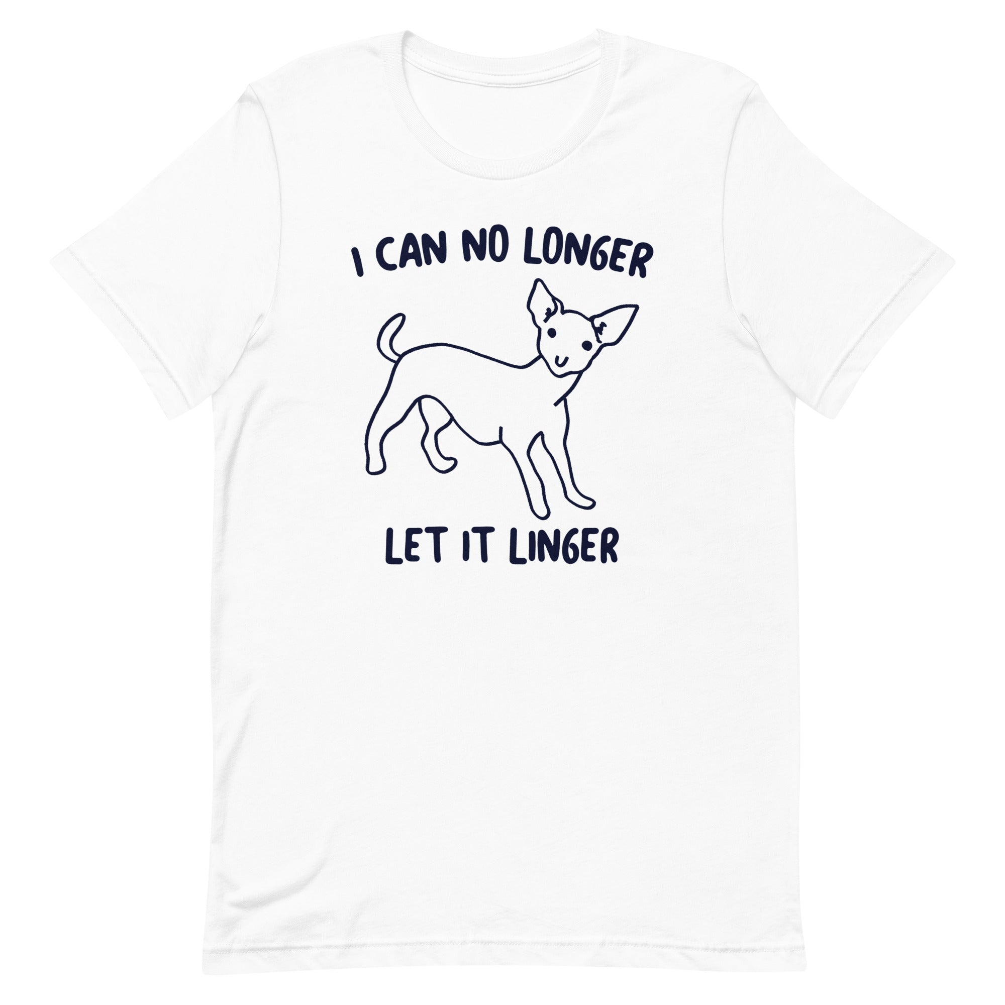 I Can No Longer Let It Linger Unisex t-shirt