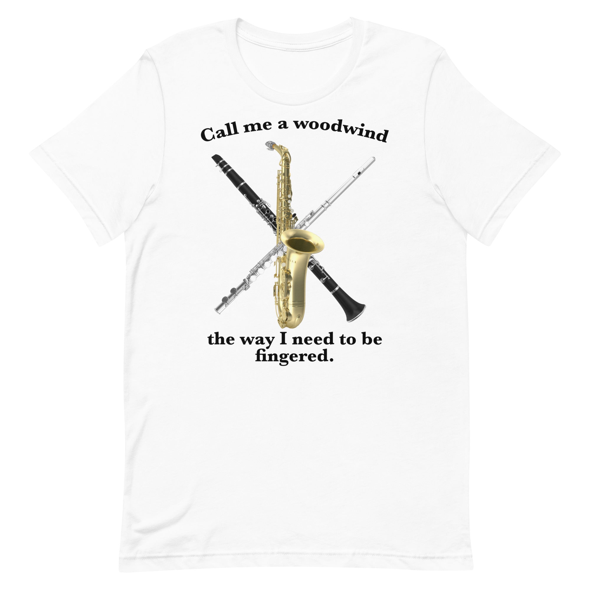 Call Me a Woodwind Unisex t-shirt