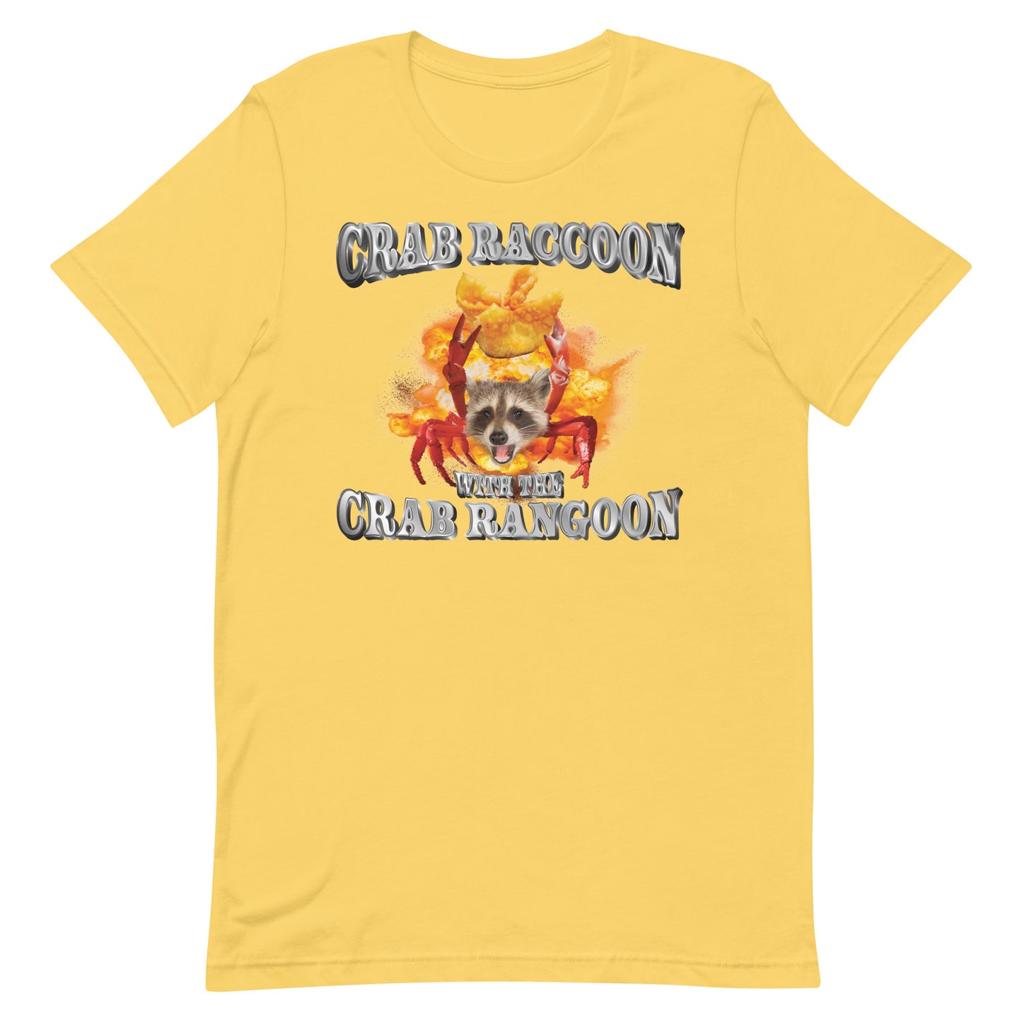 Crab Raccoon With the Crab Rangoon Unisex t-shirt