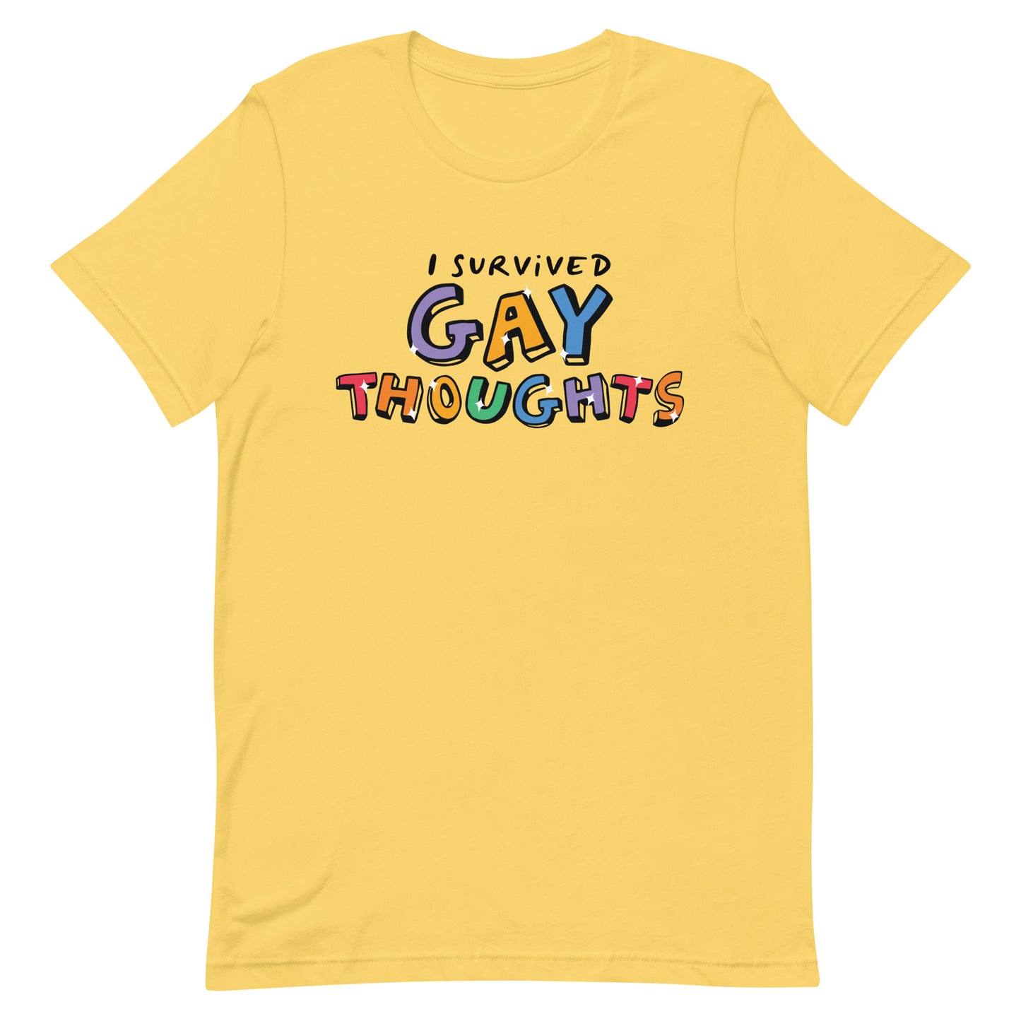 I Survived Gay Thoughts Unisex t-shirt