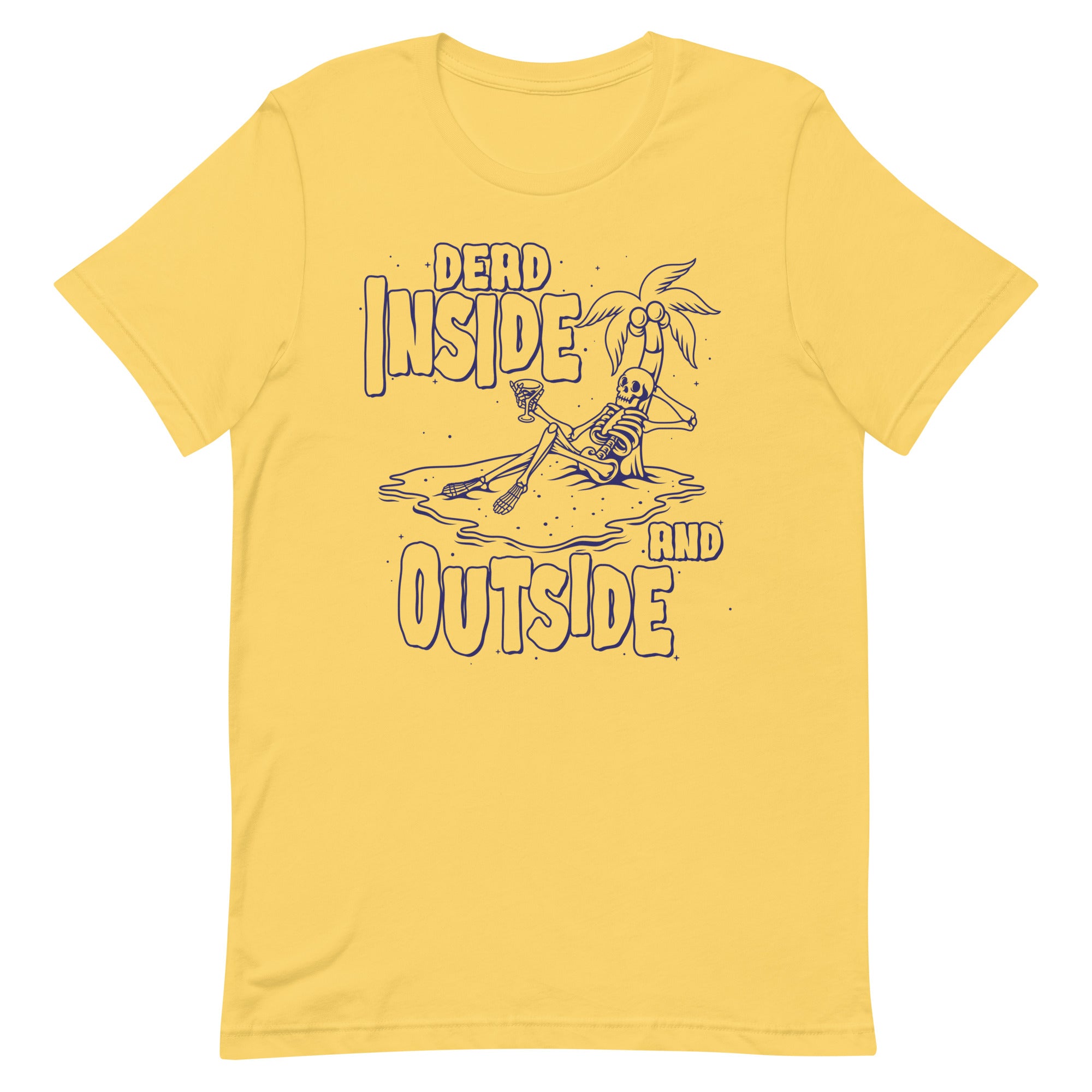 Dead Inside and Outside Unisex t-shirt