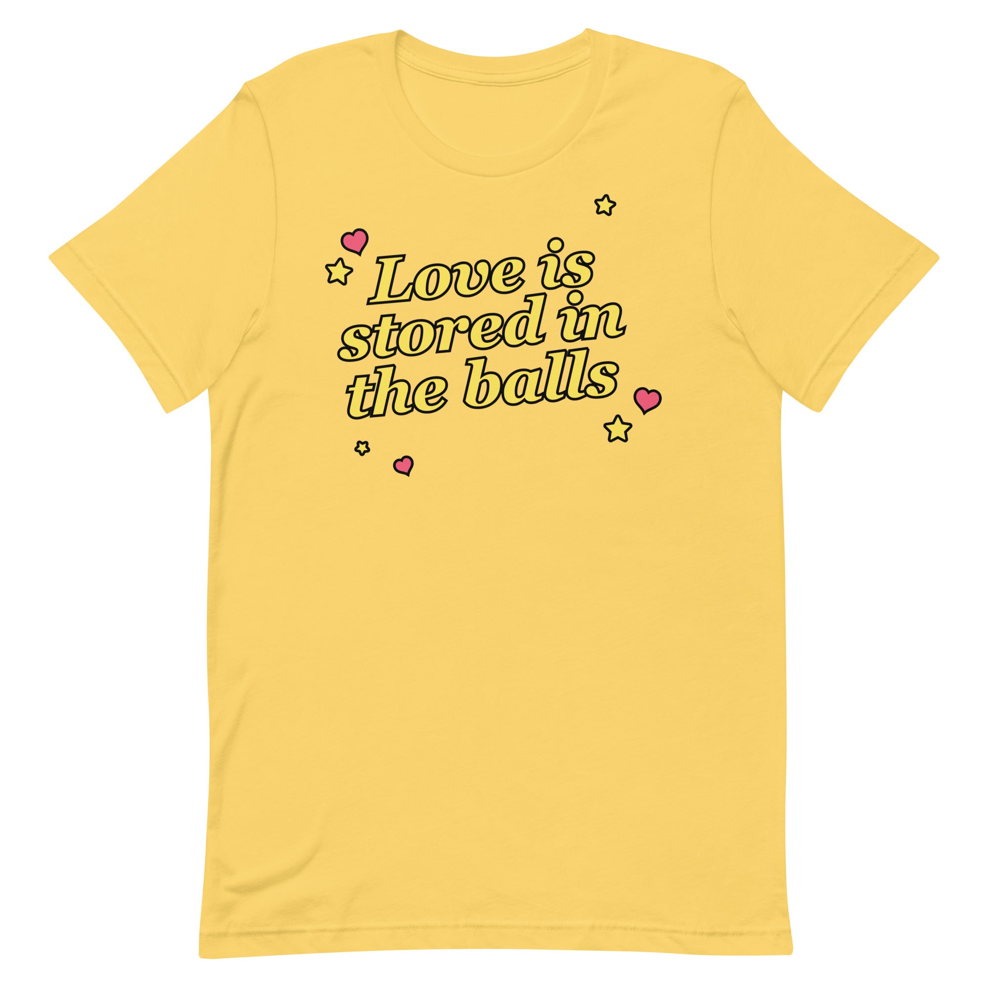 Love is Stored in the Balls Unisex t-shirt