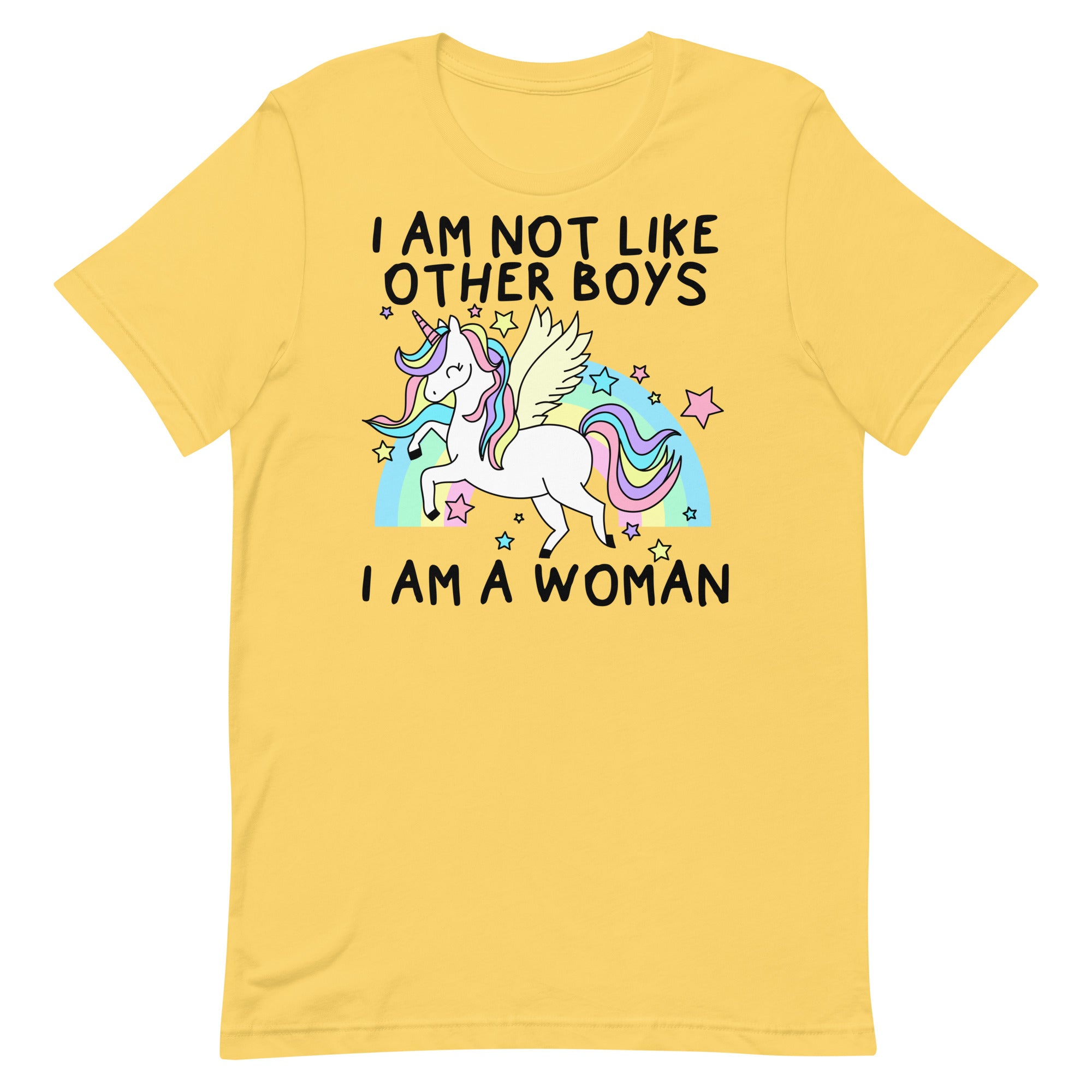 I Am Not Like Other Boys I Am A Woman (Unicorn) Unisex t-shirt