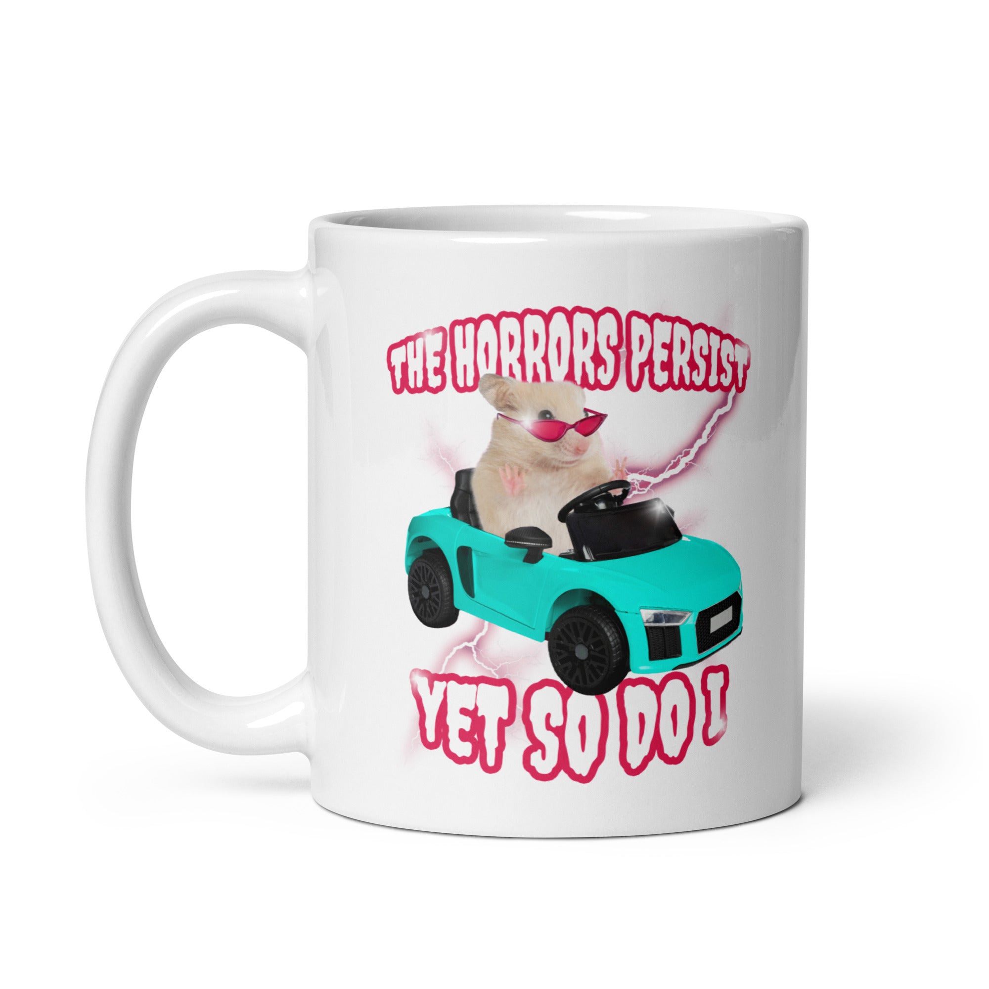 The Horrors Persist Yet So Do I mug