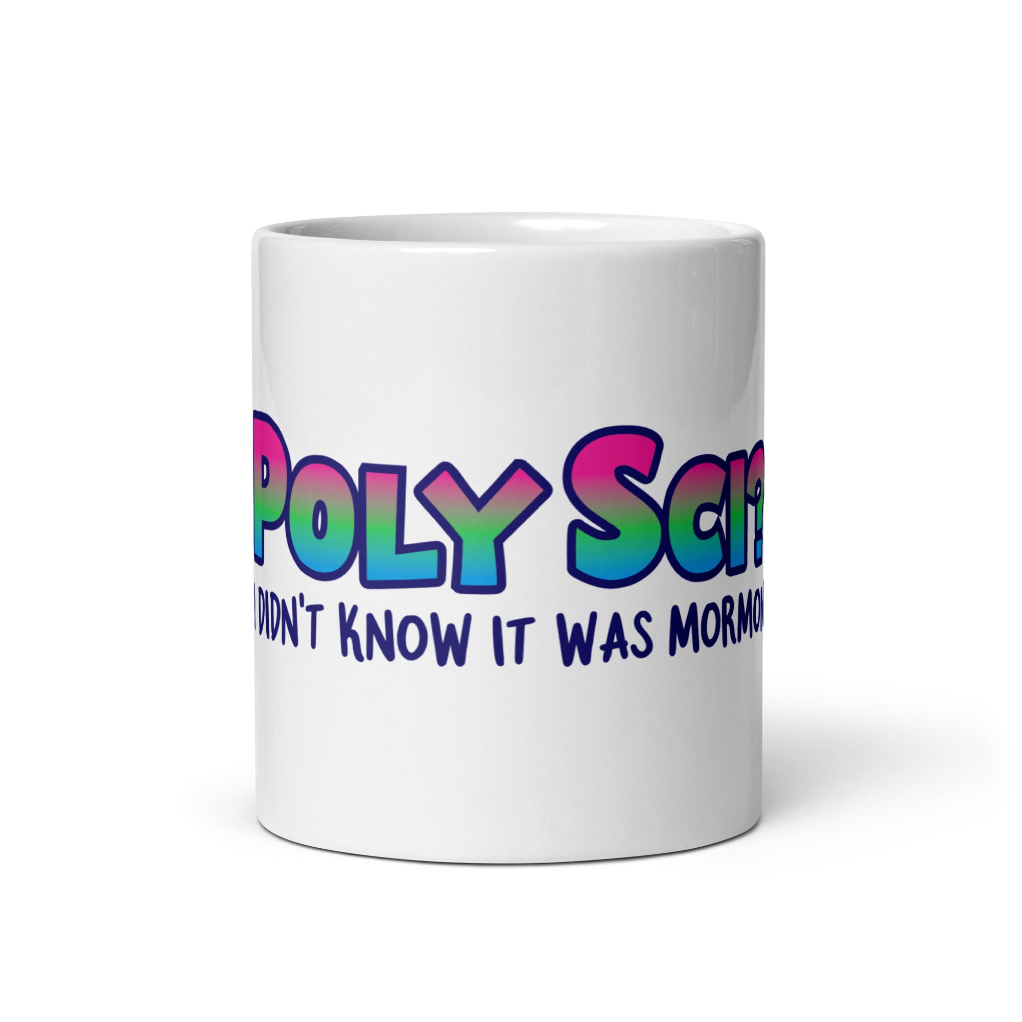 PolySci? I Didn't Know It Was Mormon mug