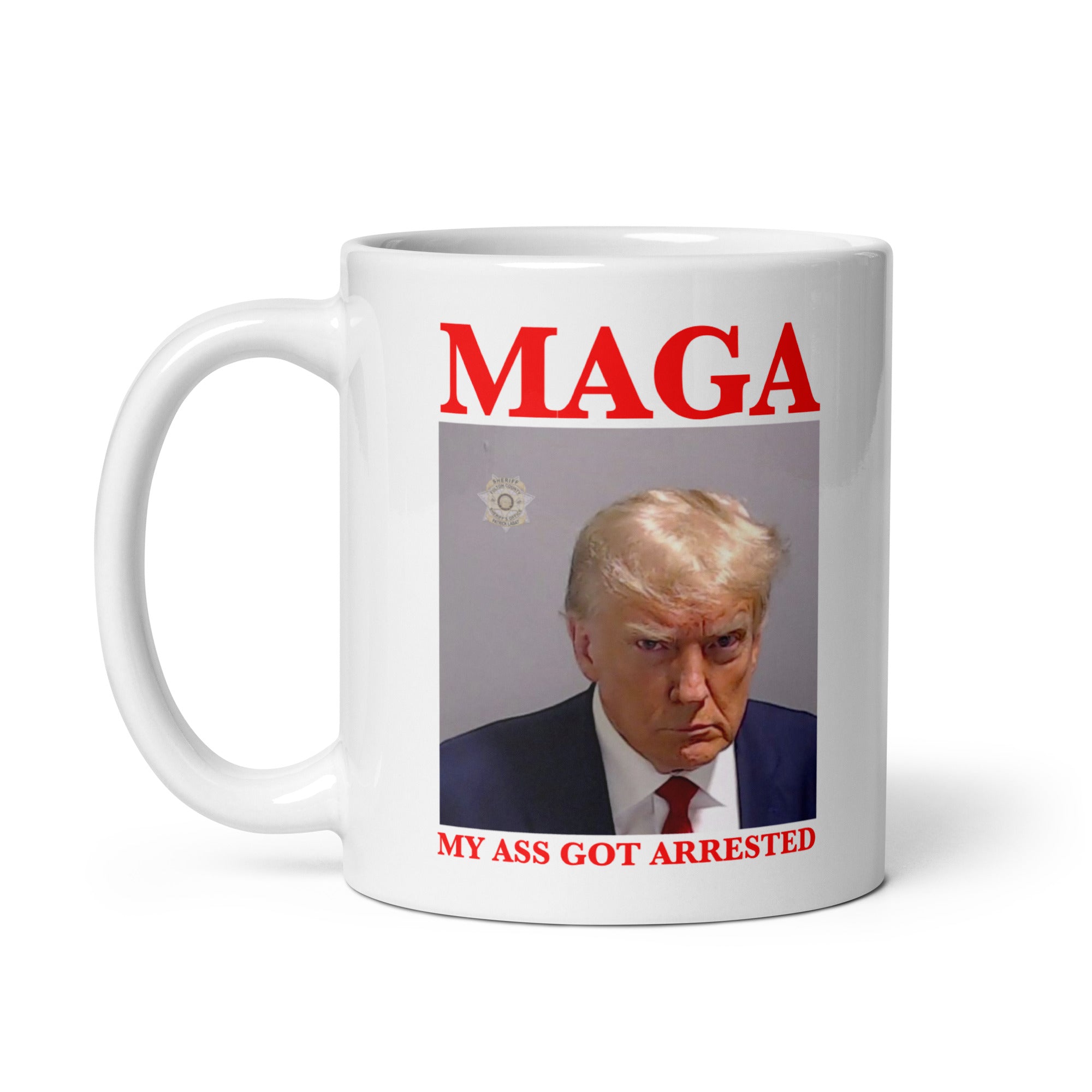 MAGA My Ass Got Arrested (Trump Mugshot) mug