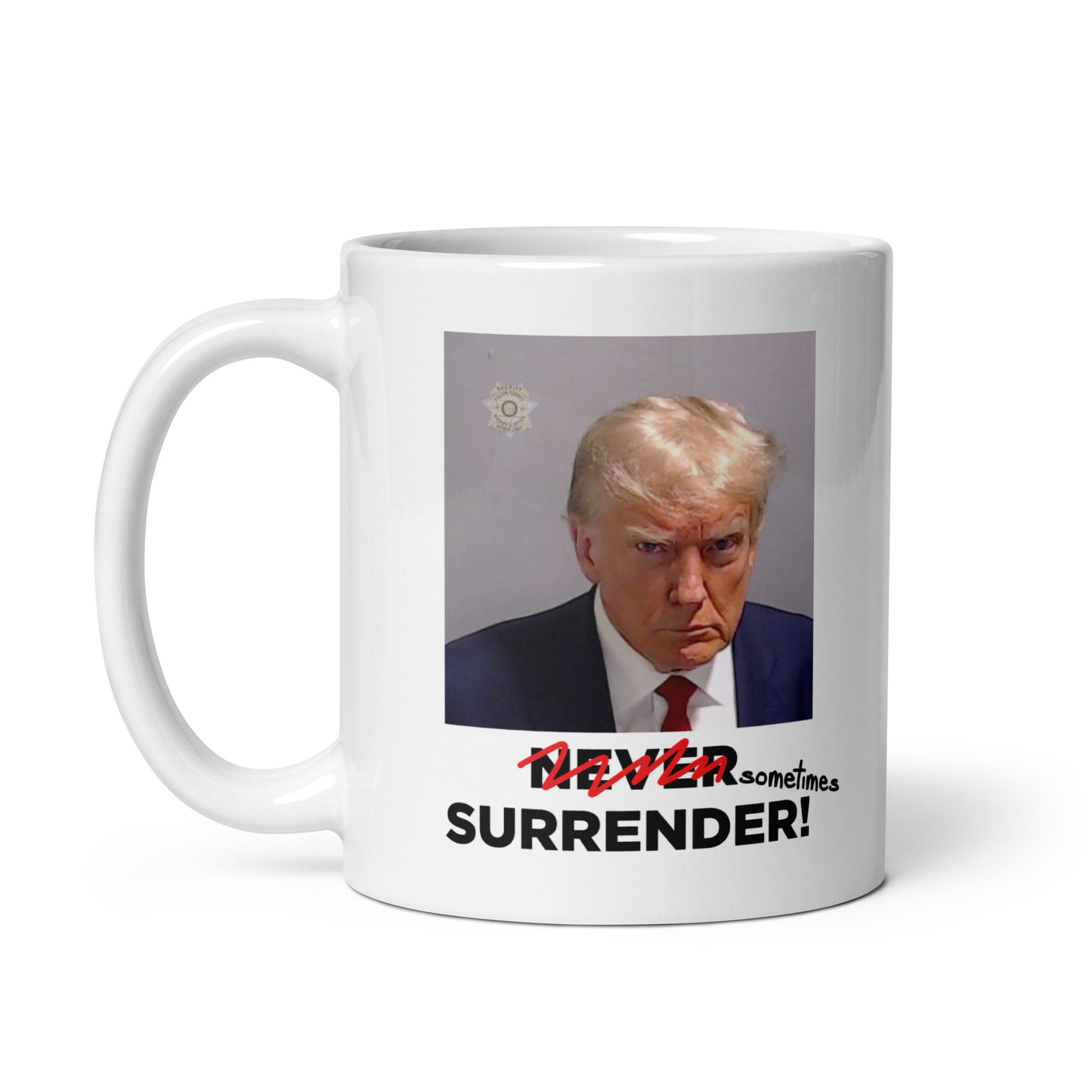 Sometimes Surrender (Trump Mugshot) mug