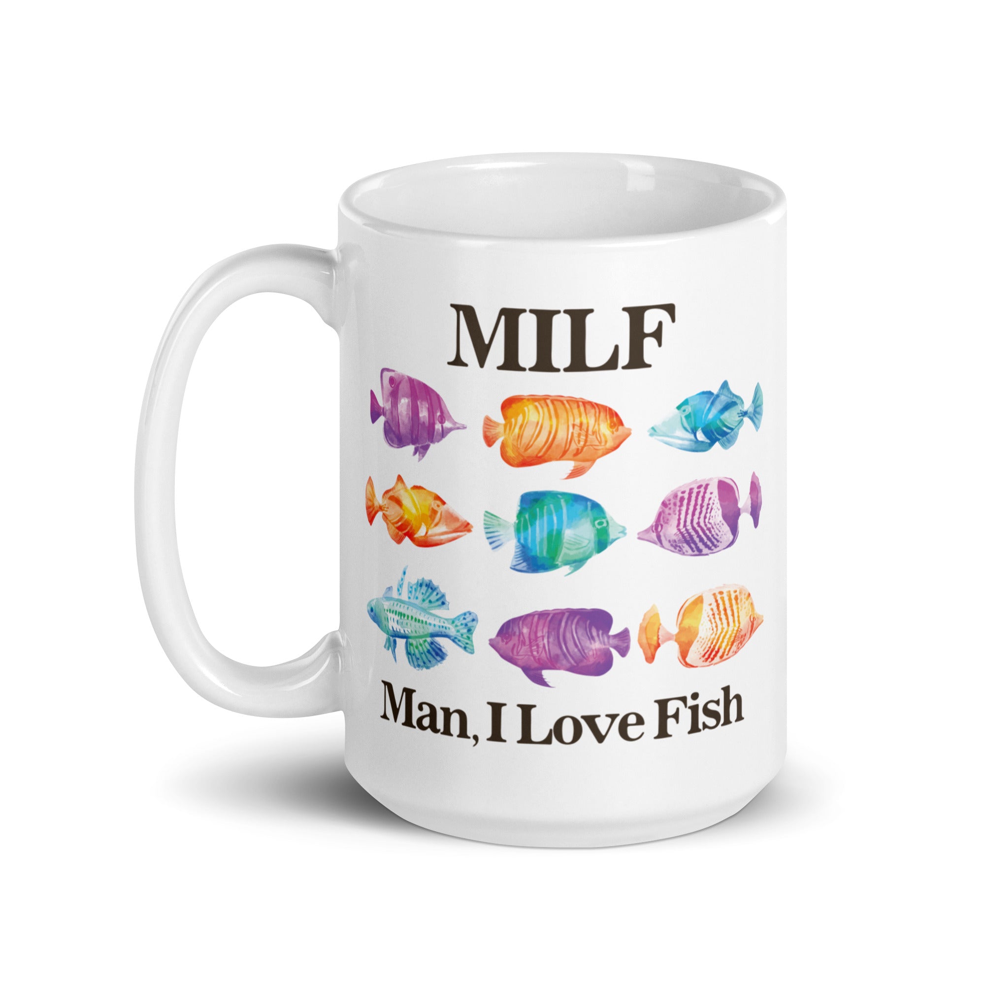 MILF Man I Love Fish mug