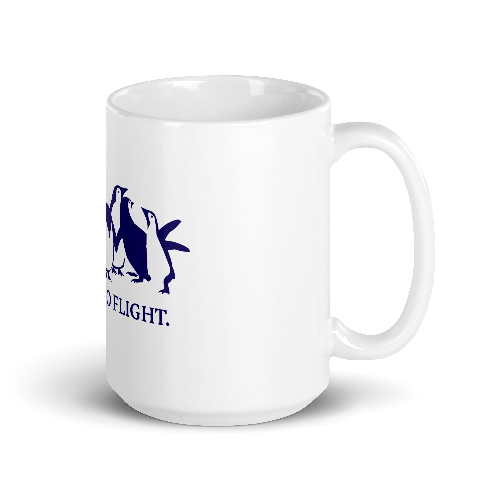 All Fight. No Flight. mug