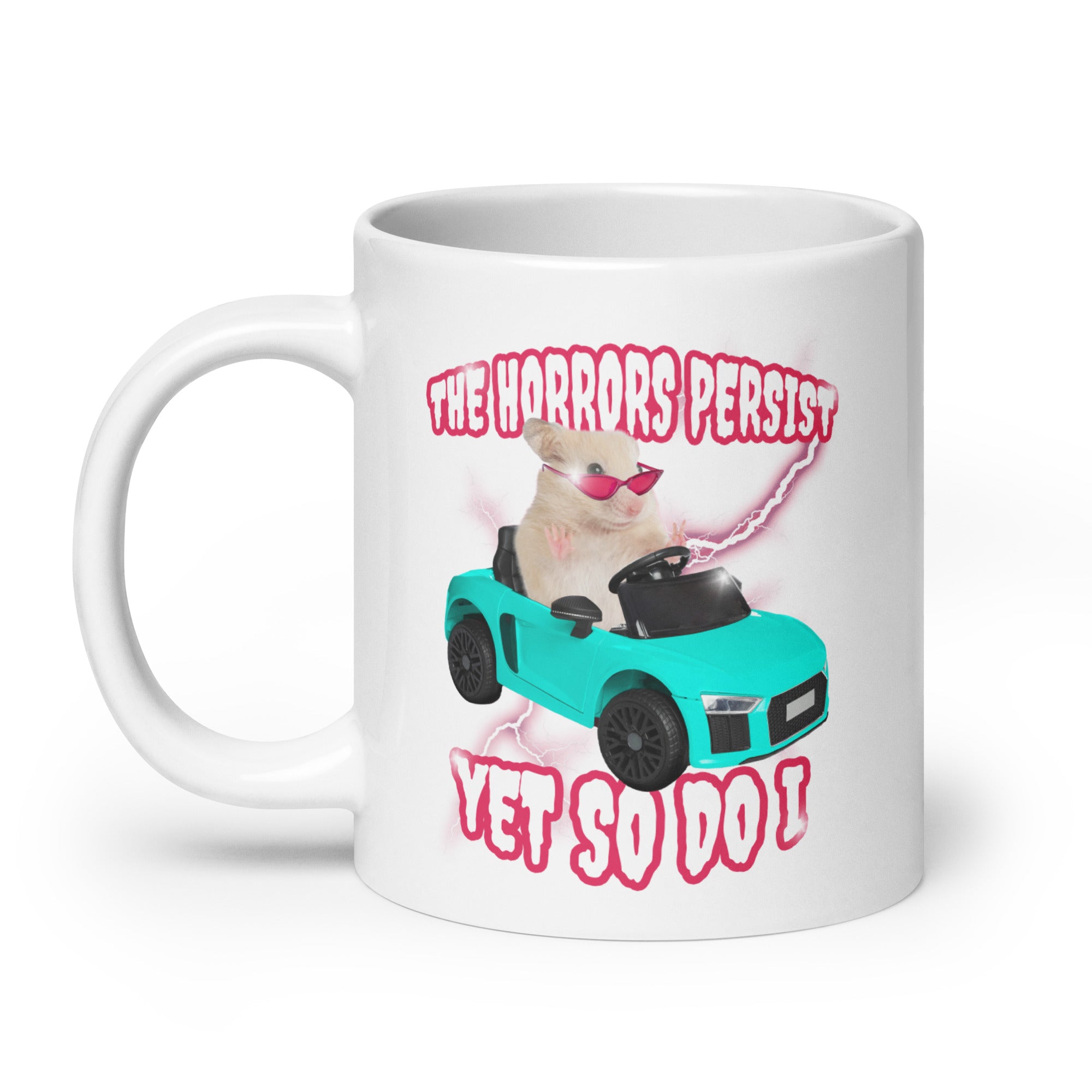 The Horrors Persist Yet So Do I mug