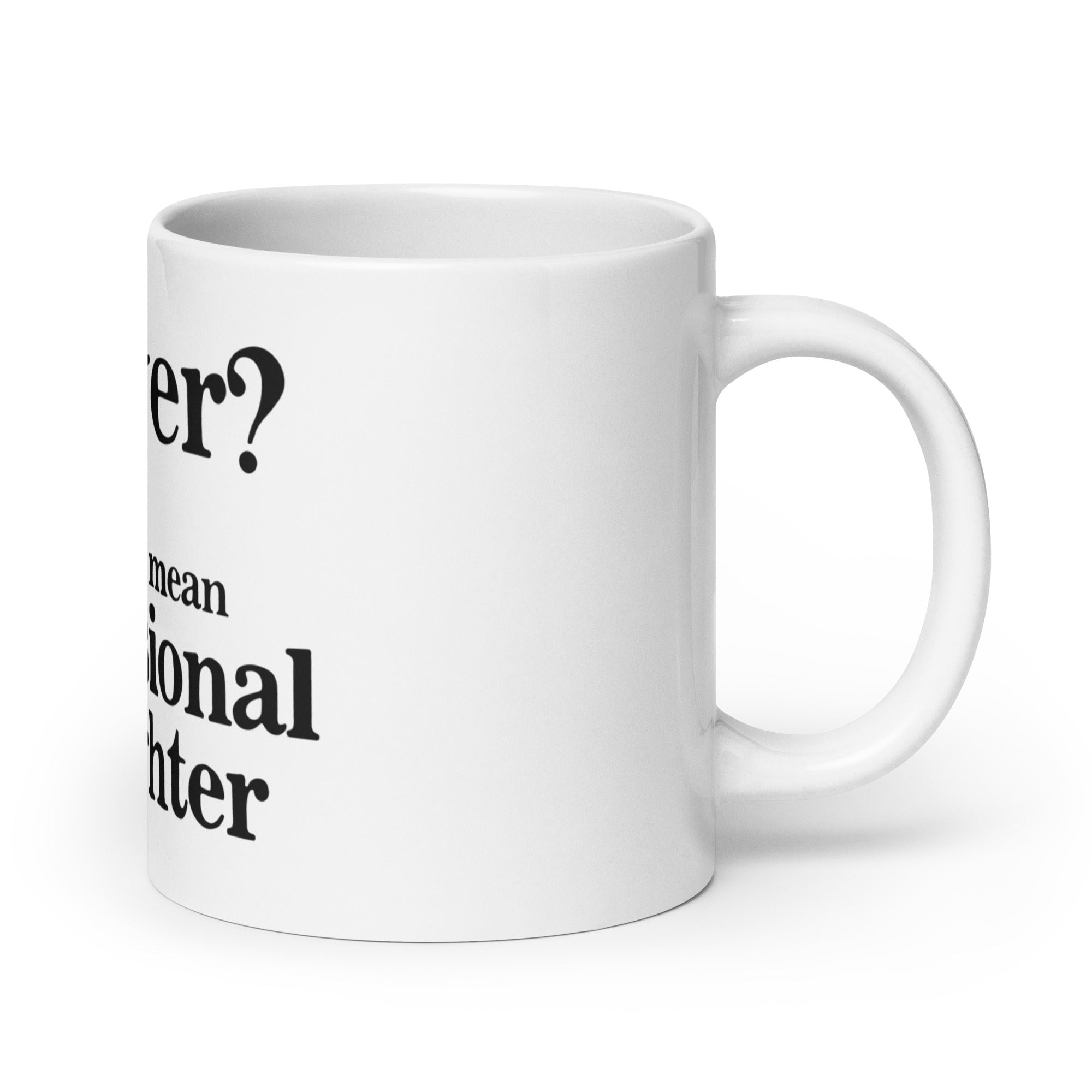 Lawyer? (Professional Gaslighter) mug