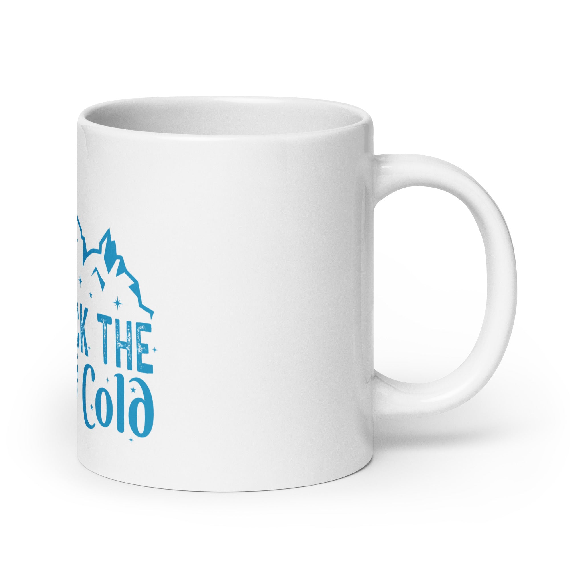 Fuck the Snow & Cold mug