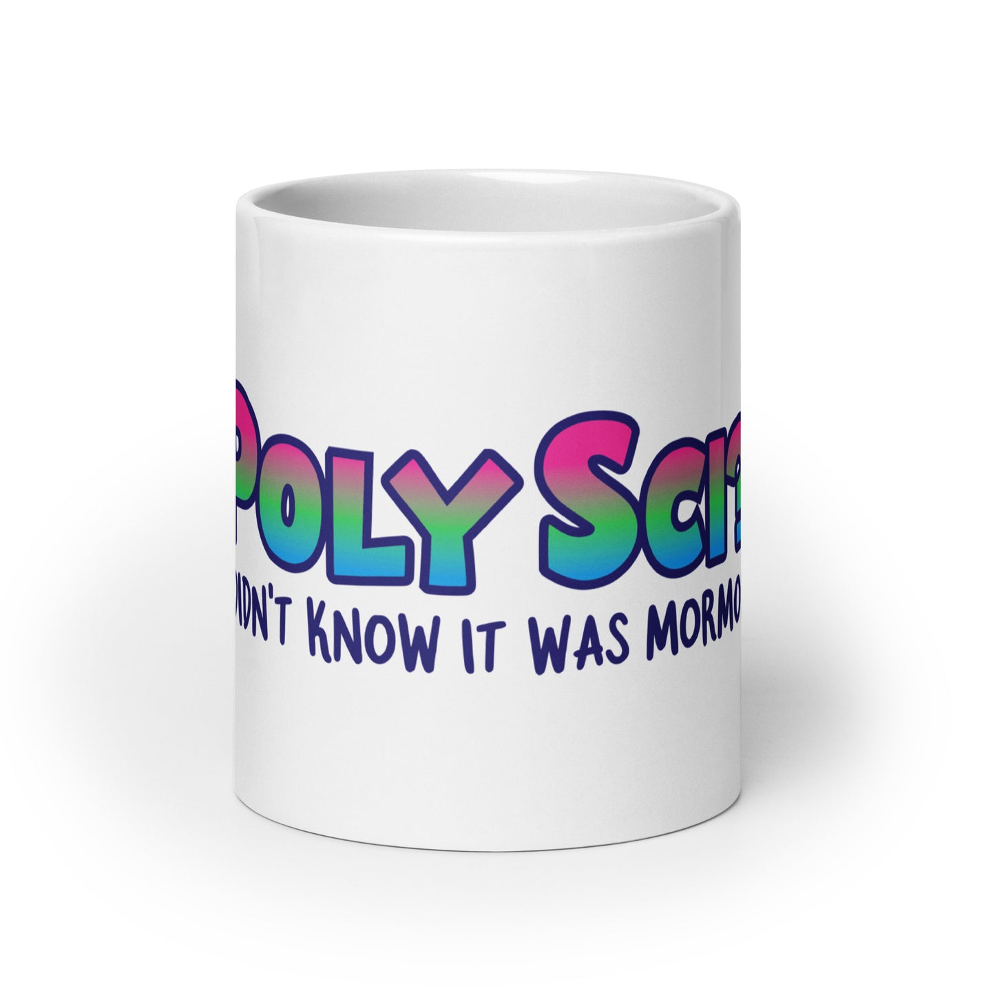 PolySci? I Didn't Know It Was Mormon mug