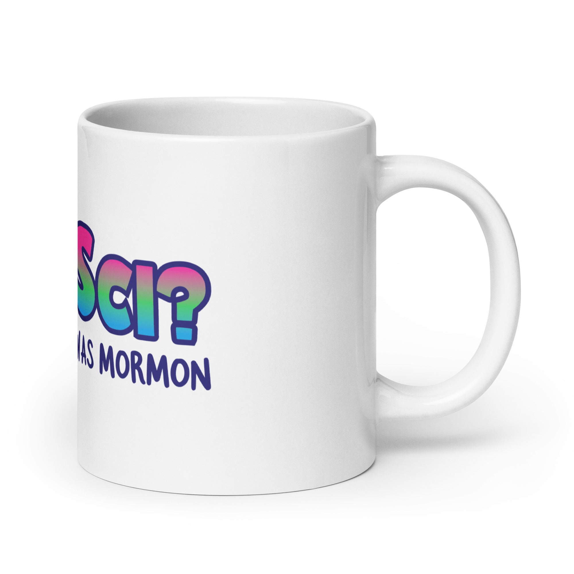 PolySci? I Didn't Know It Was Mormon mug