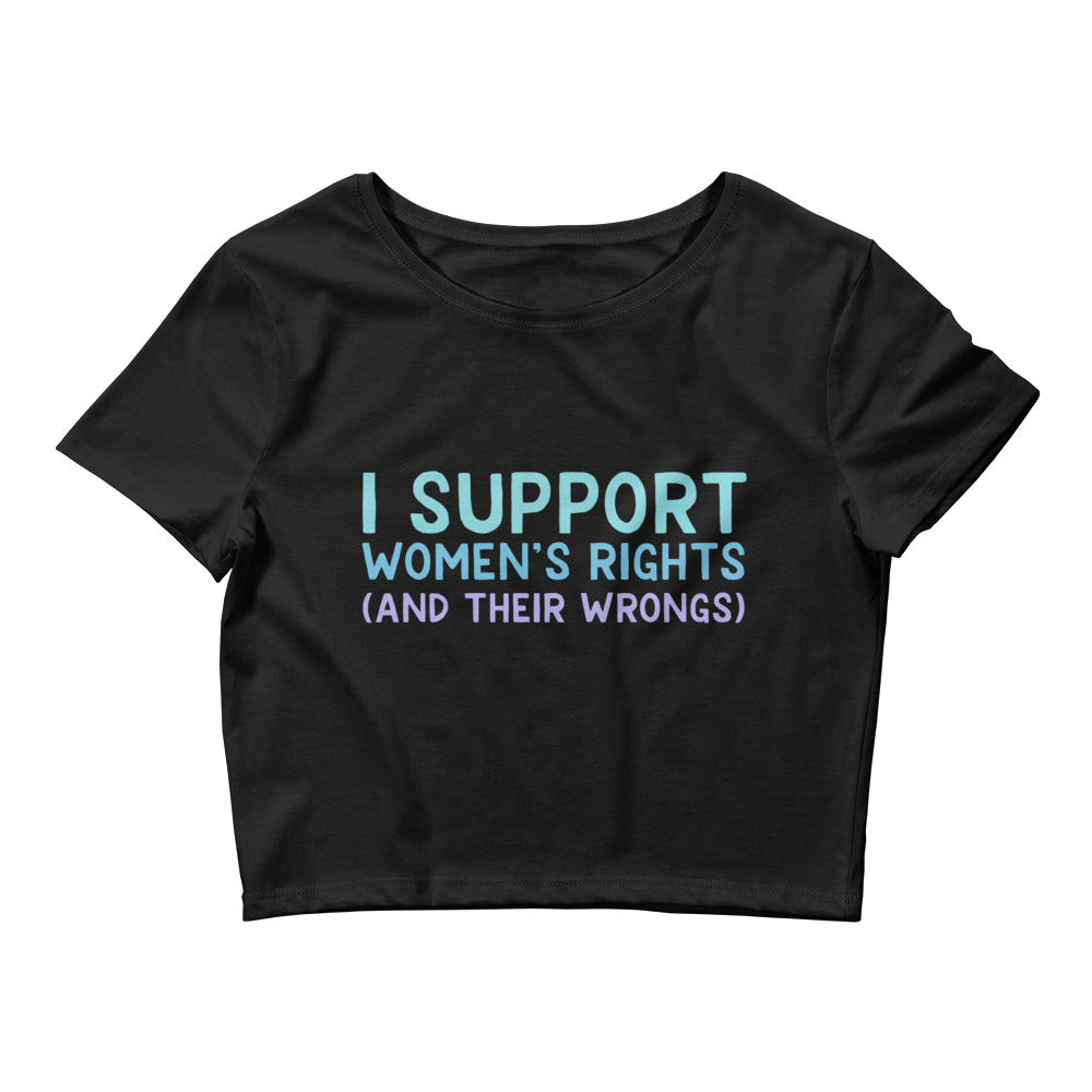 I Support Women's Rights (and Wrongs) Women’s Baby Tee V2
