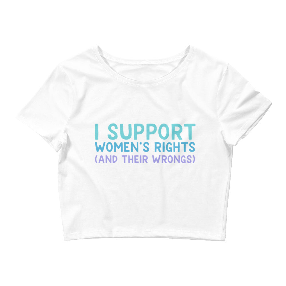 I Support Women's Rights (and Wrongs) Women’s Baby Tee V2