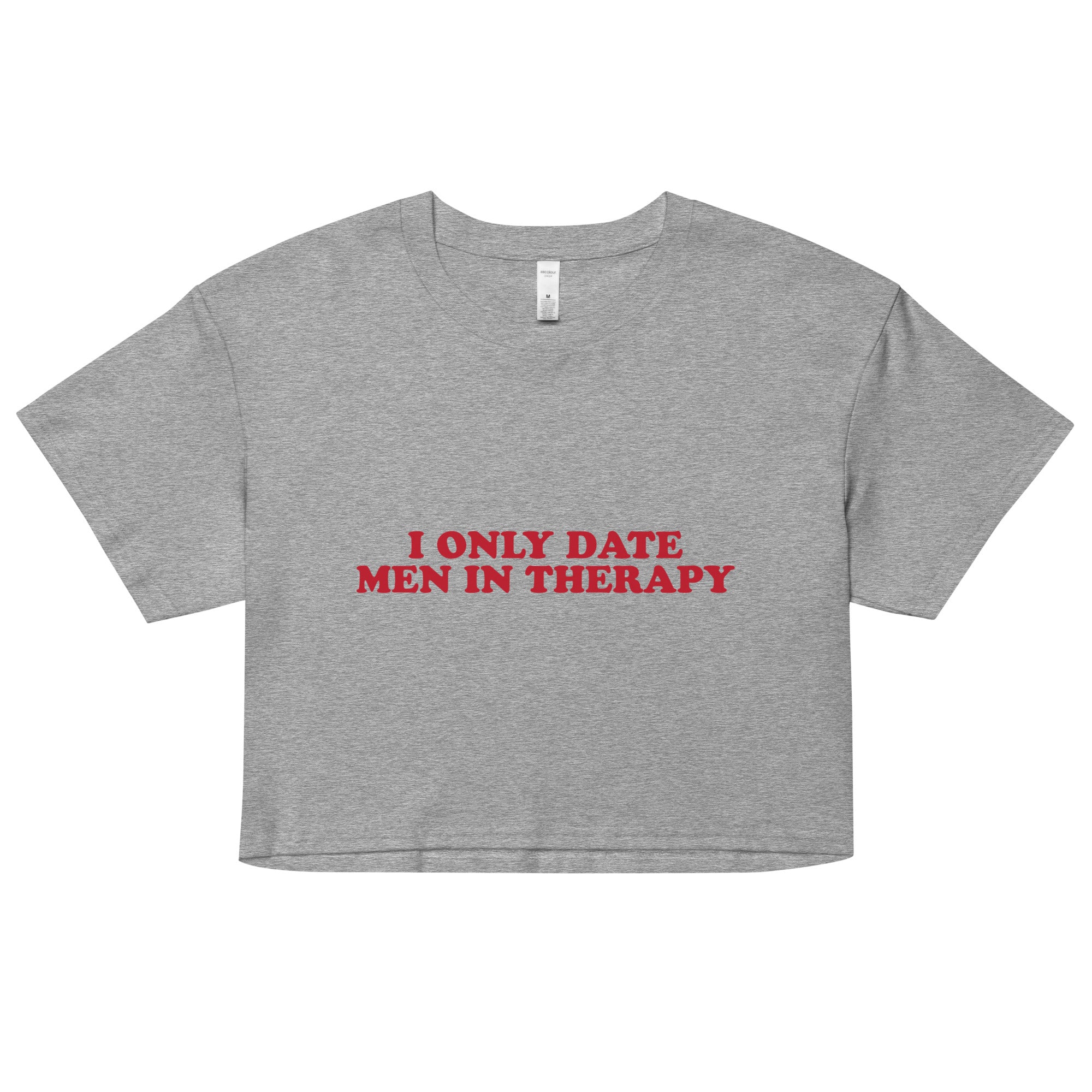 I Only Date Men in Therapy Women’s crop top