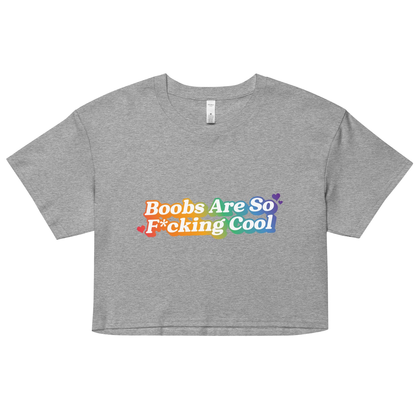 Boobs Are So F*cking Cool (Rainbow) Women’s crop top