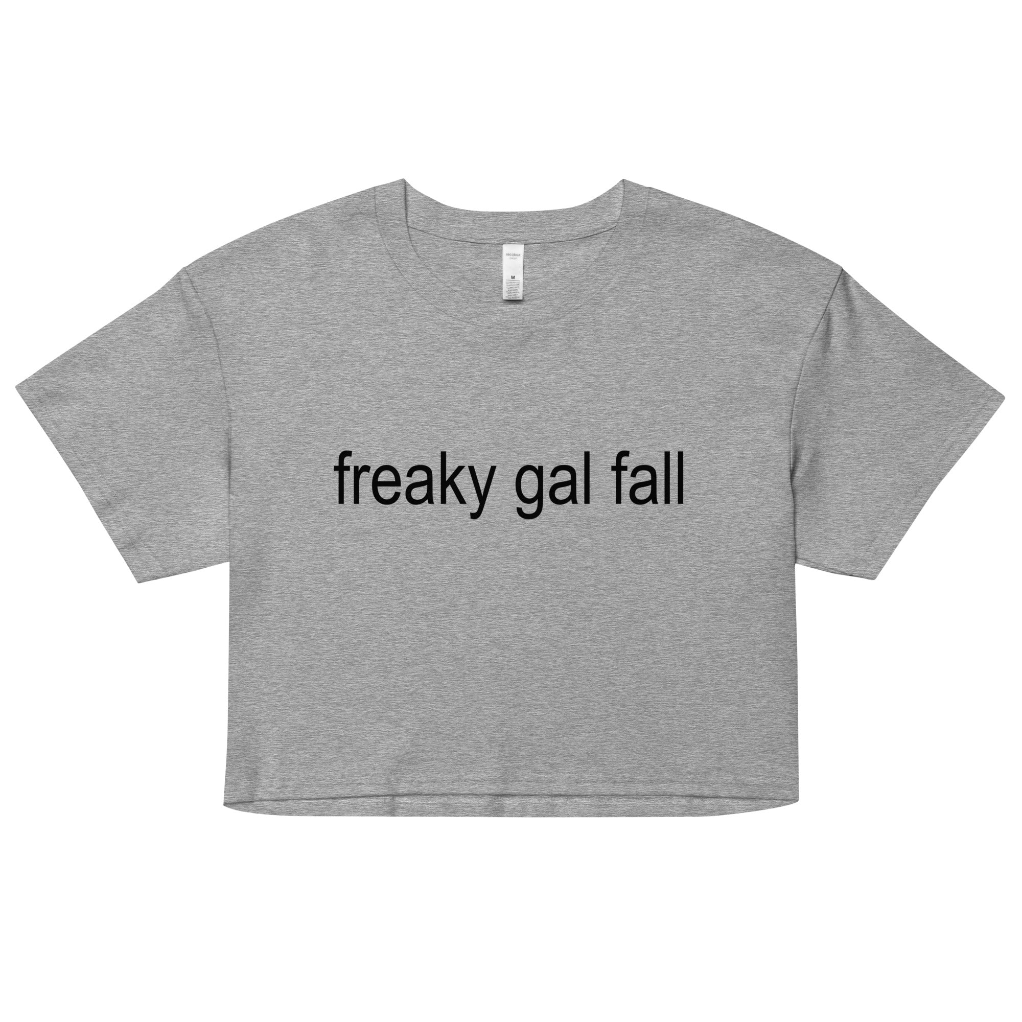 Freaky Gal Fall crop top