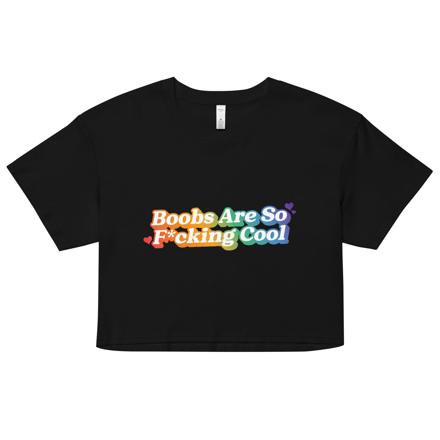 Boobs Are So F*cking Cool (Rainbow) Women’s crop top