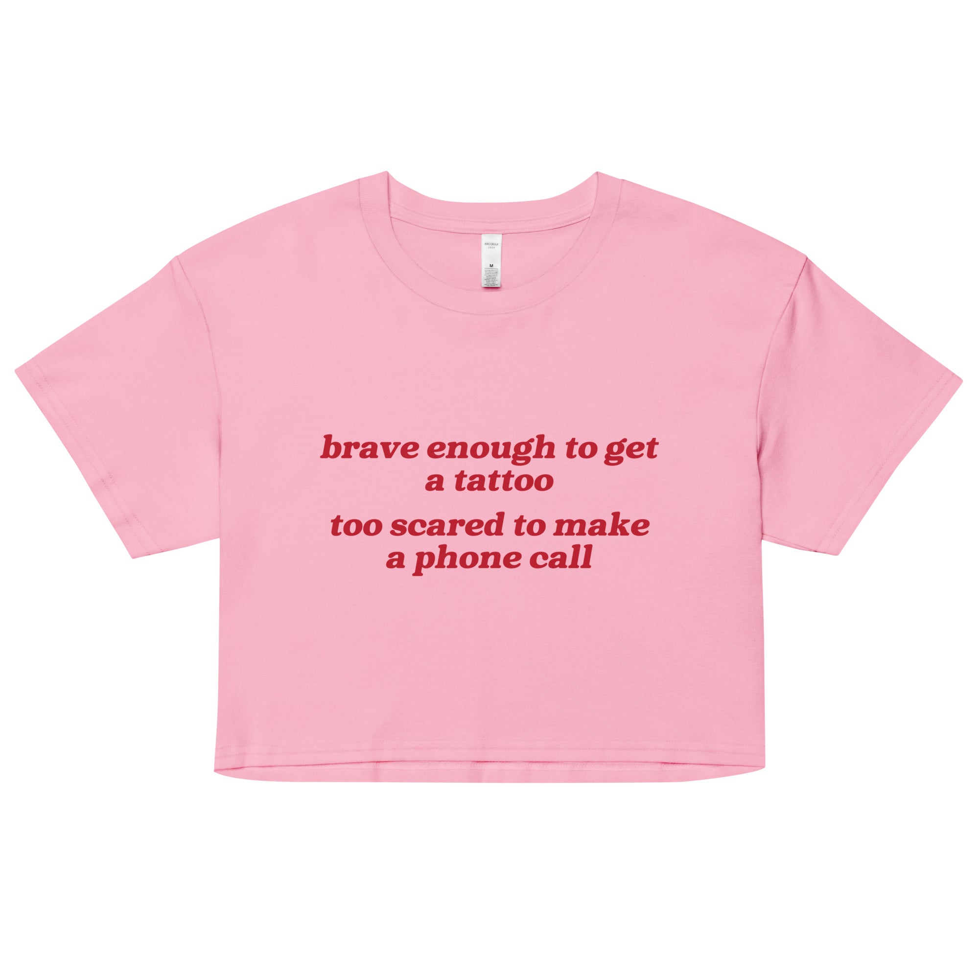 Brave Enough to Get a Tattoo crop top