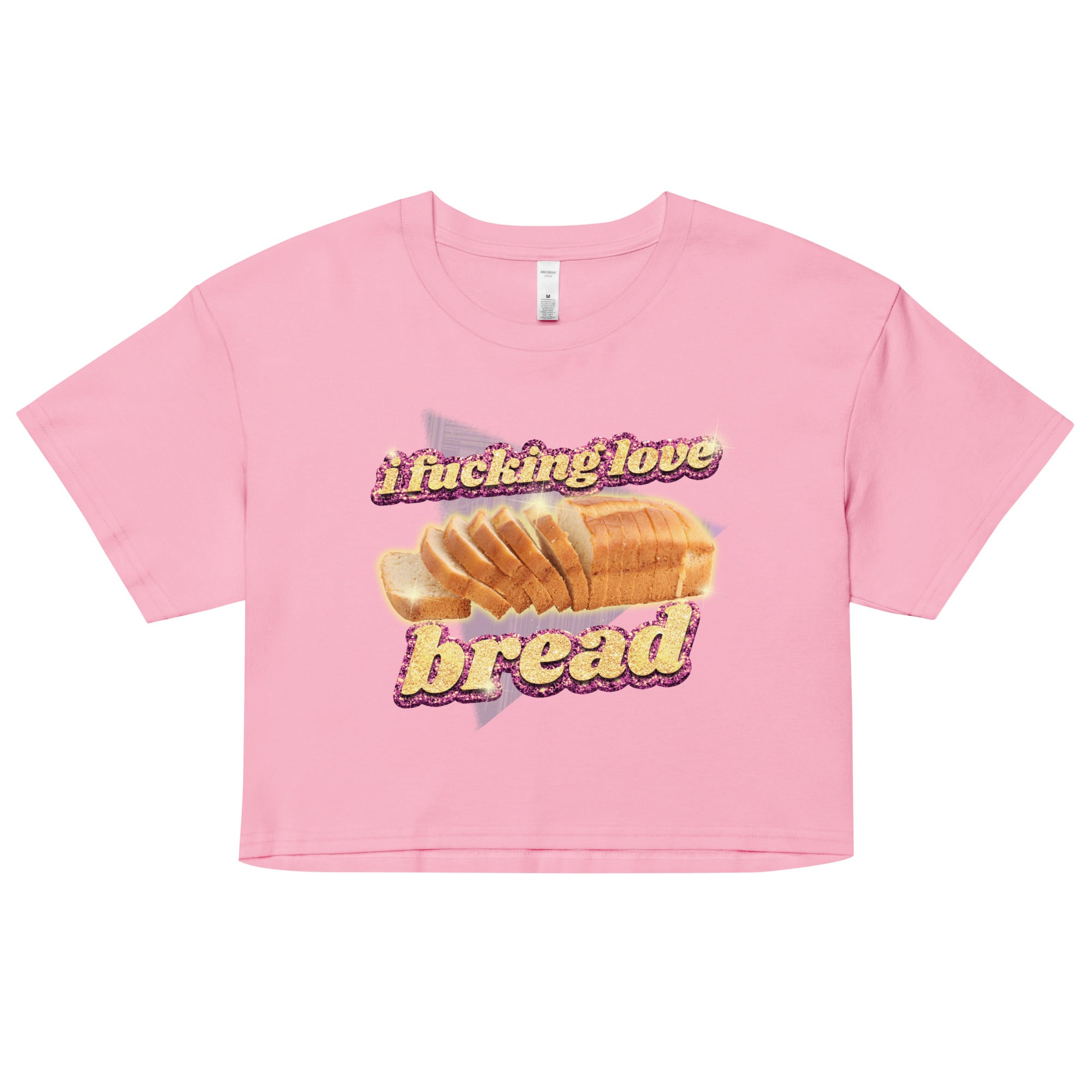 I Fucking Love Bread crop top