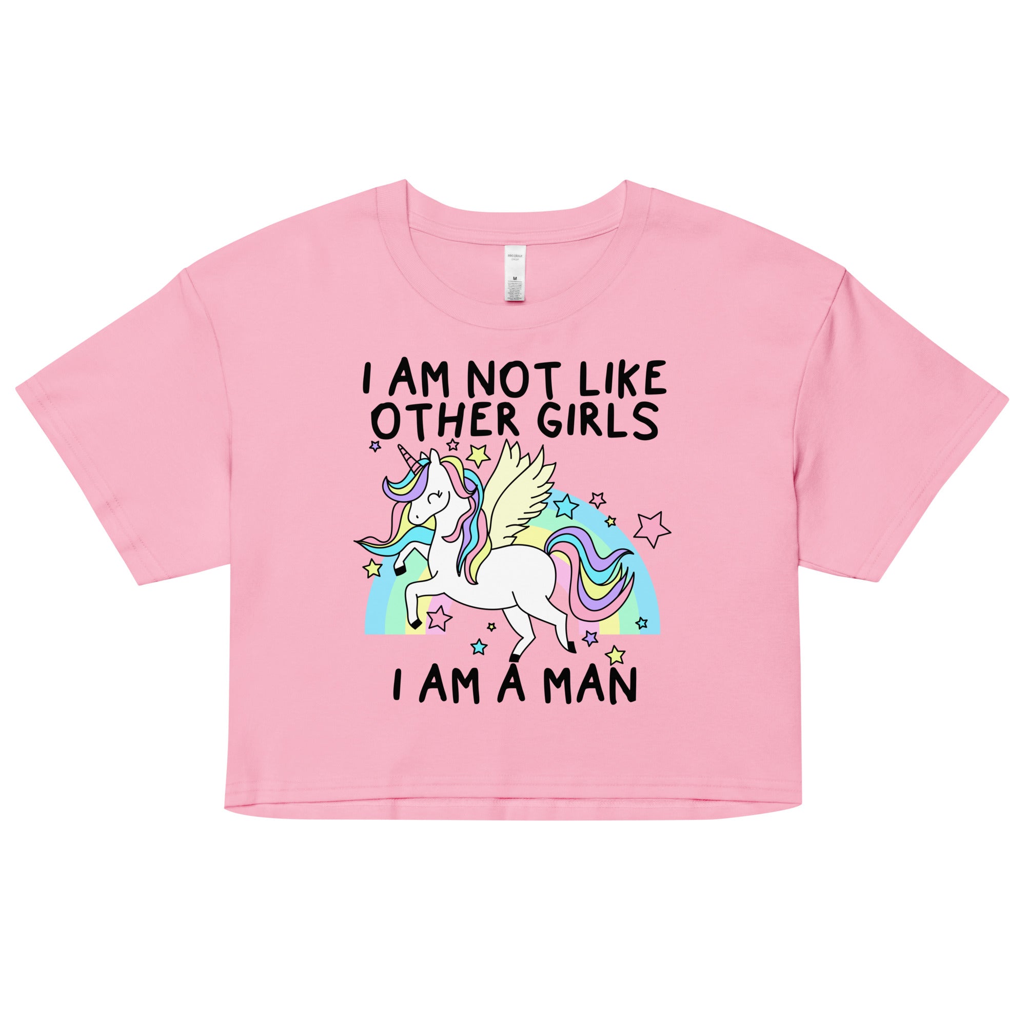 I Am Not Like Other Girls I Am A Man (Unicorn) crop top