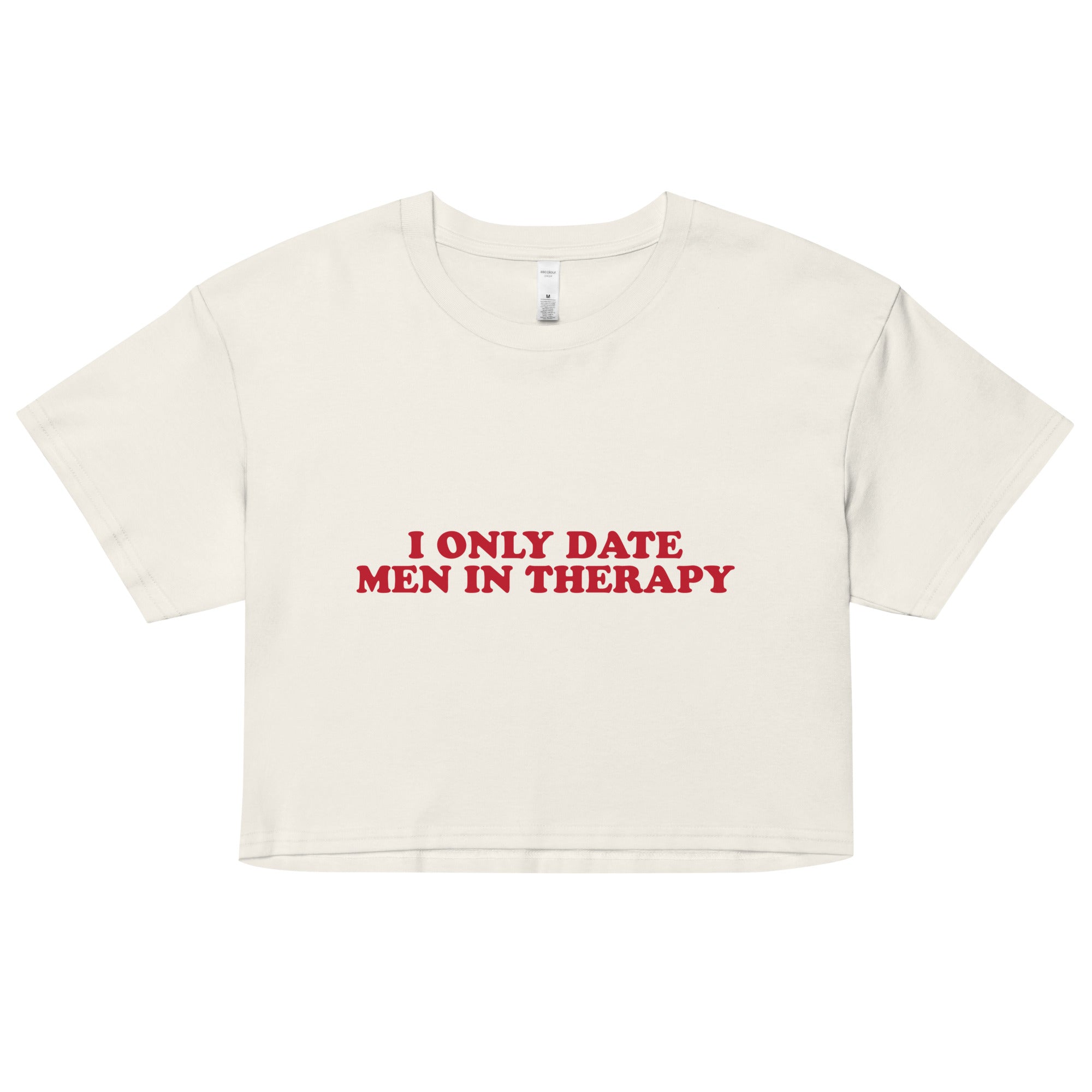 I Only Date Men in Therapy Women’s crop top