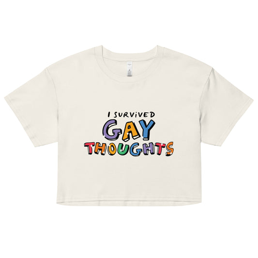 I Survived Gay Thoughts Women’s crop top