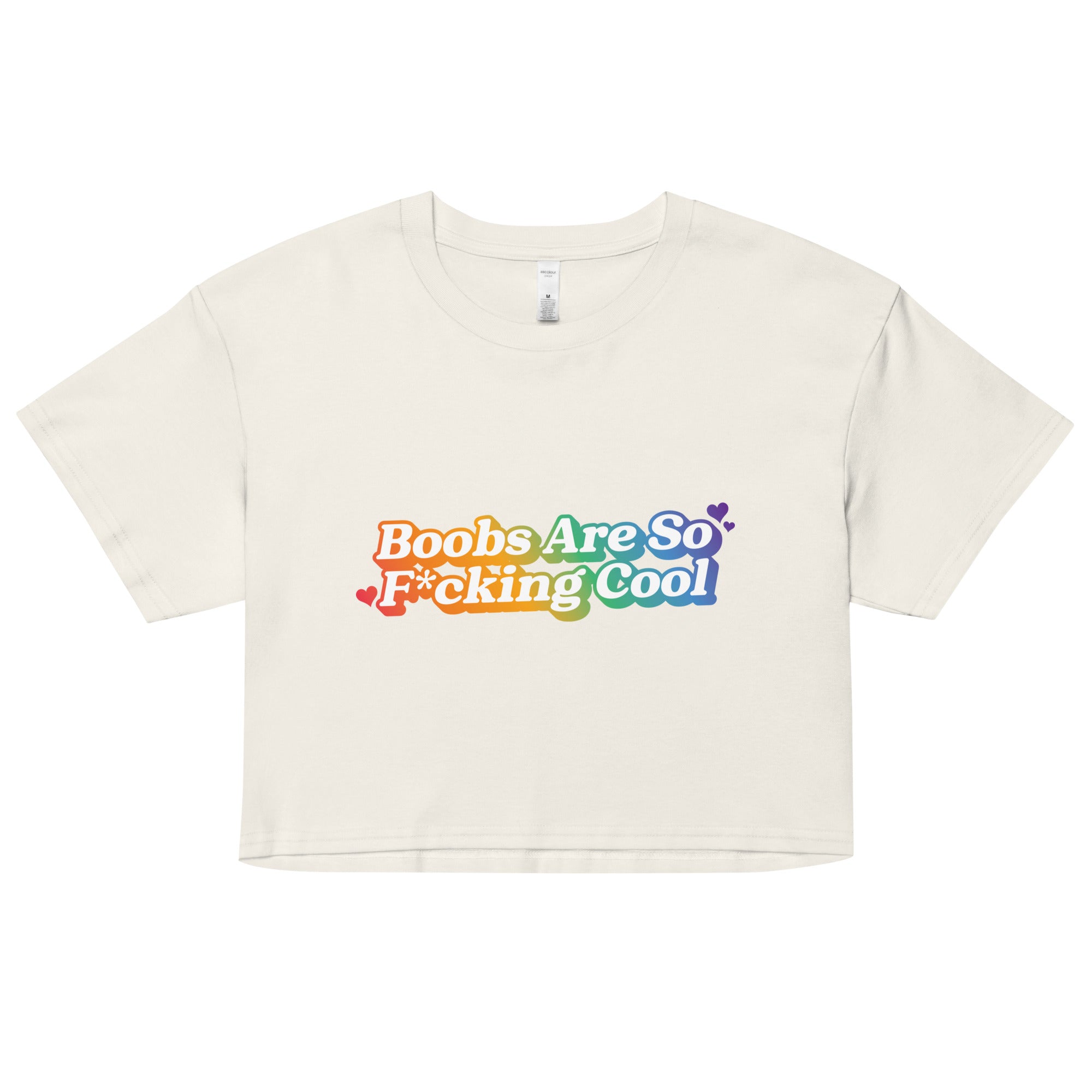 Boobs Are So F*cking Cool (Rainbow) Women’s crop top