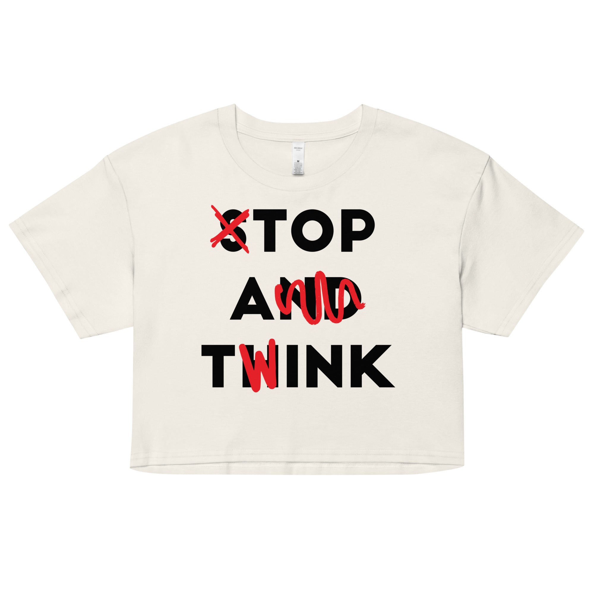 Top a Twink (Stop And Think) crop top