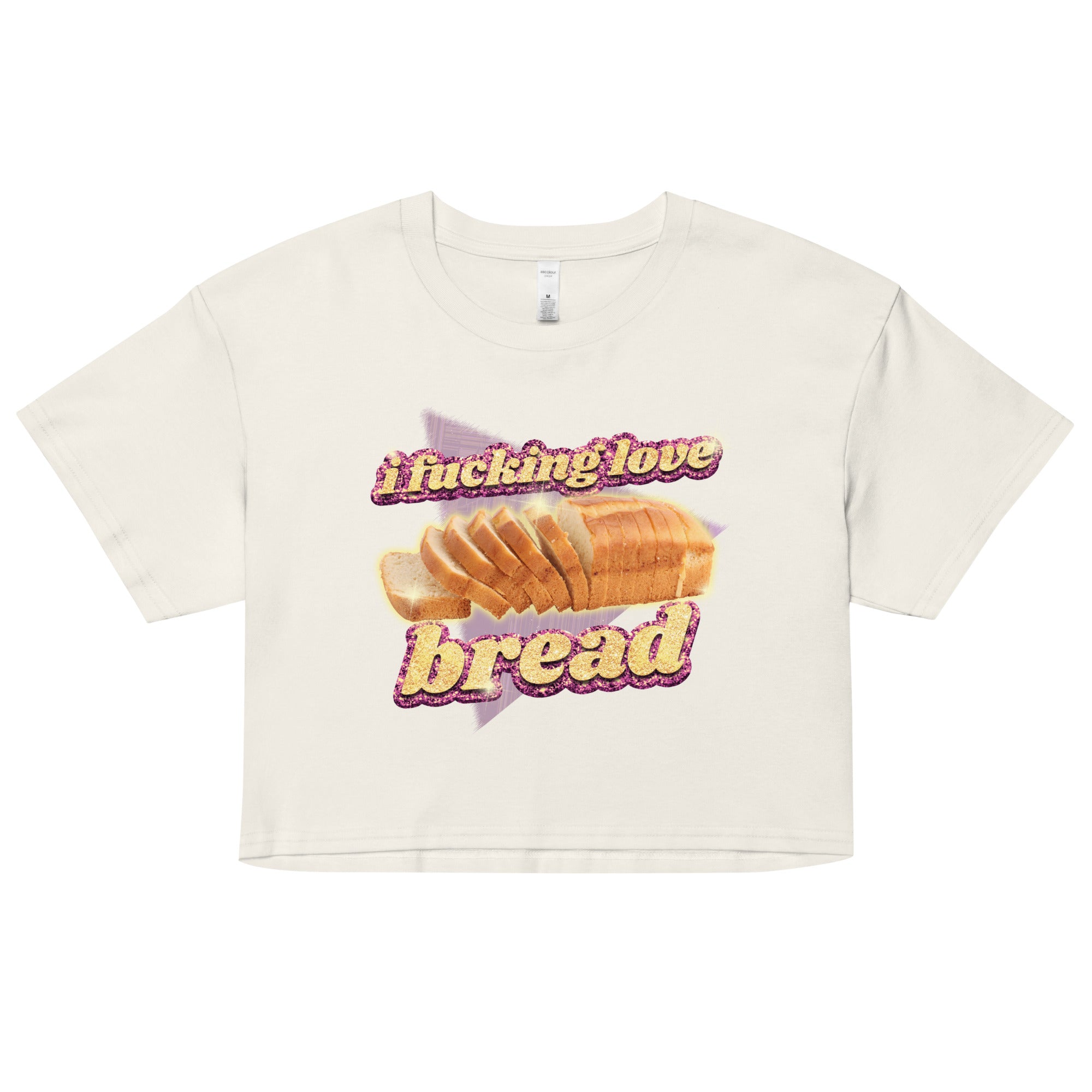 I Fucking Love Bread crop top