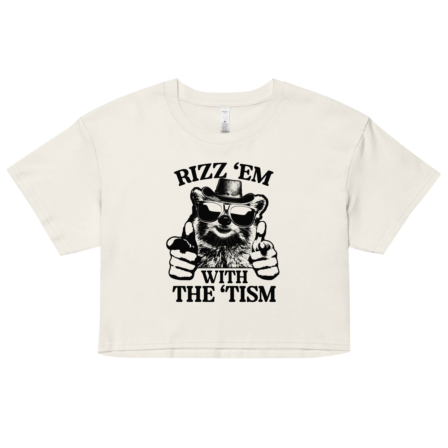 Rizz 'Em With the 'Tism (Raccoon) crop top