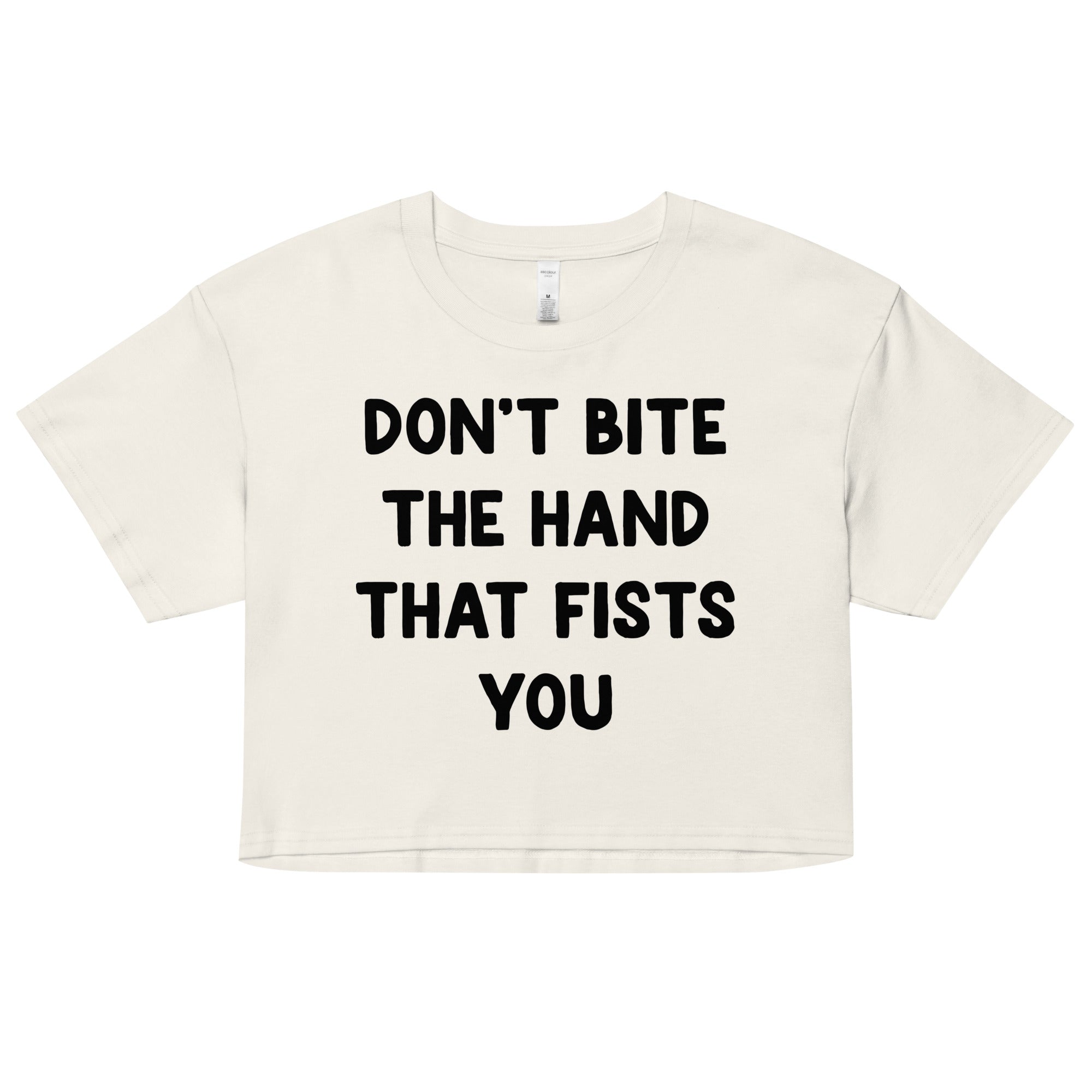 Don't Bite the Hand That Fists You crop top