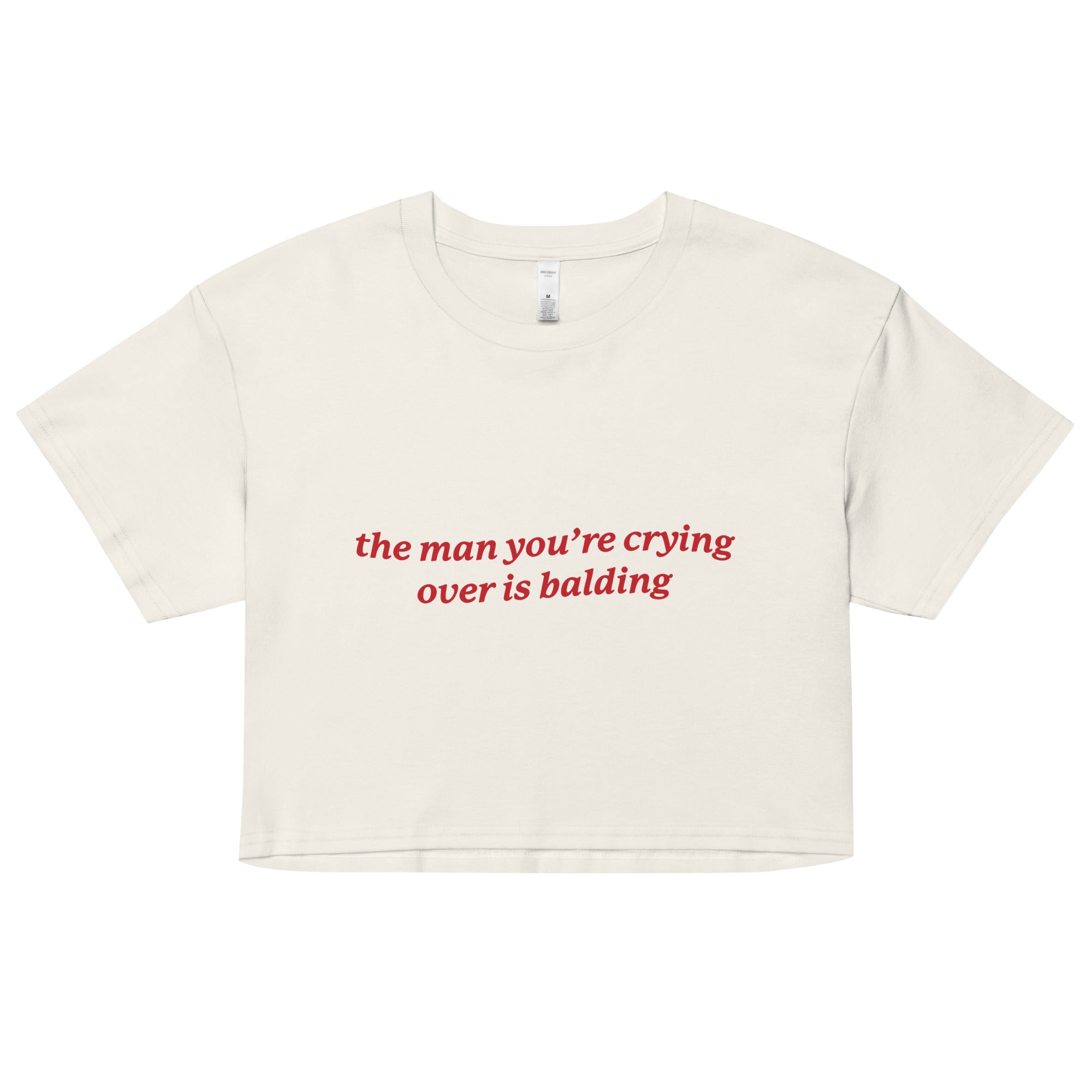 The Man You're Crying Over is Balding crop top