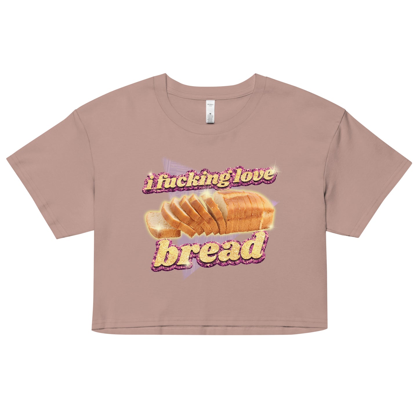 I Fucking Love Bread crop top