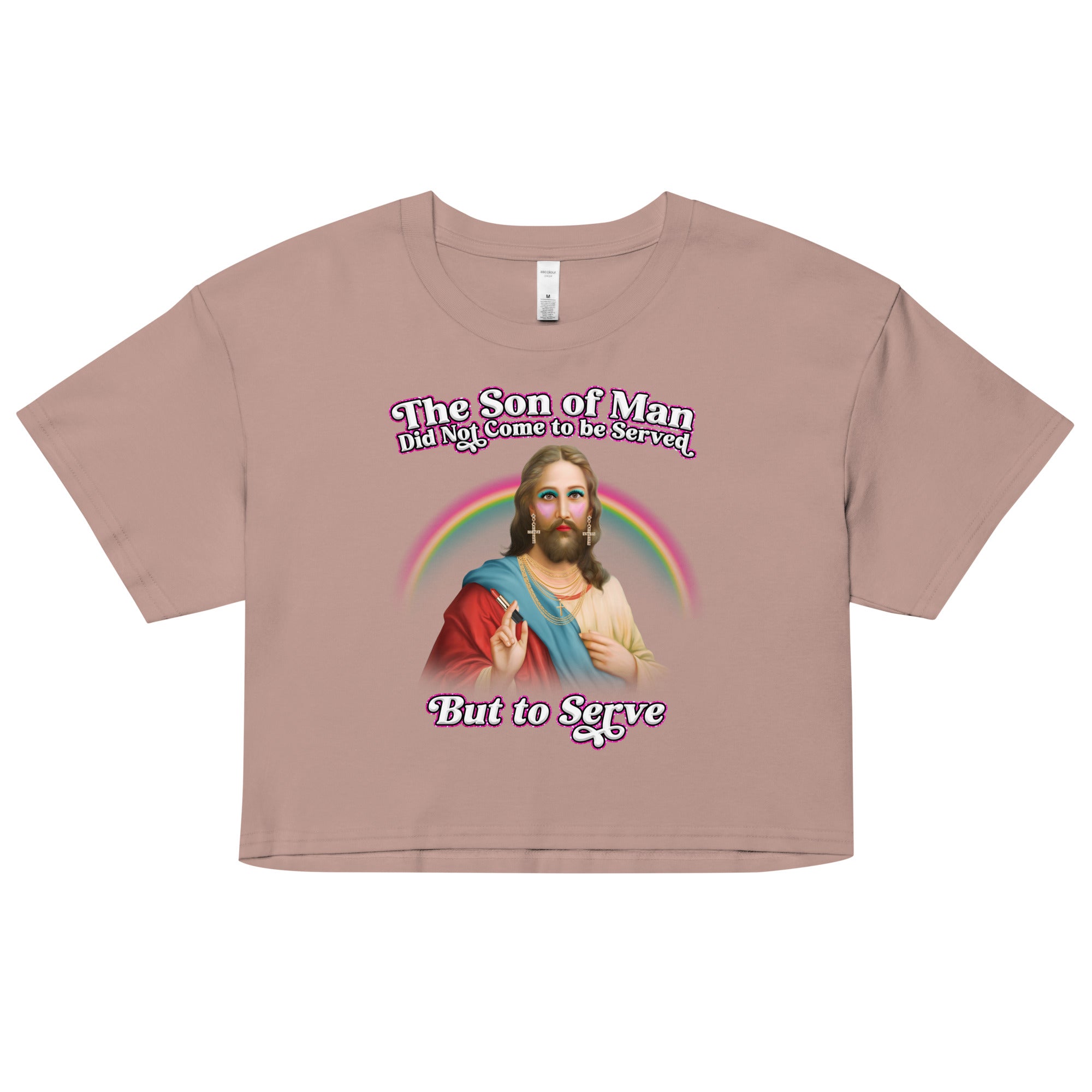 The Son of Man Came to Serve crop top