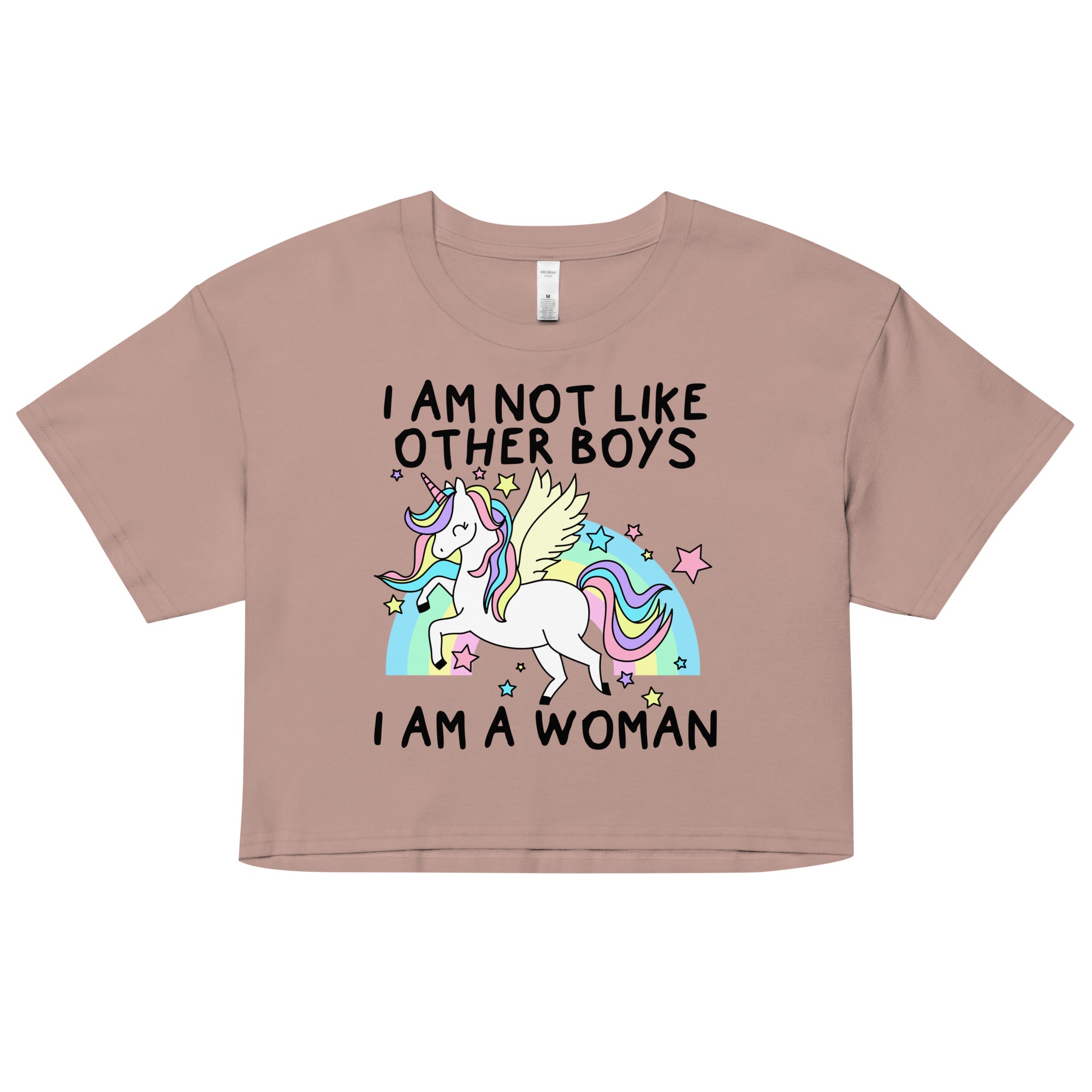 I Am Not Like Other Boys I Am A Woman (Unicorn) crop top