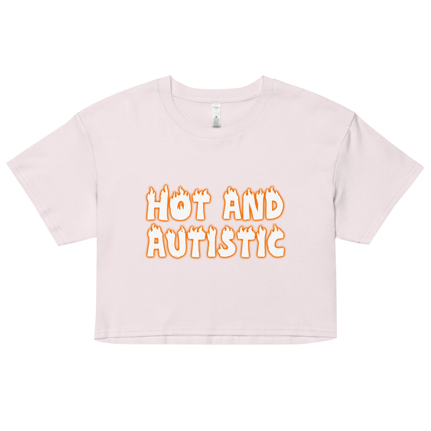 Hot and Autistic crop top